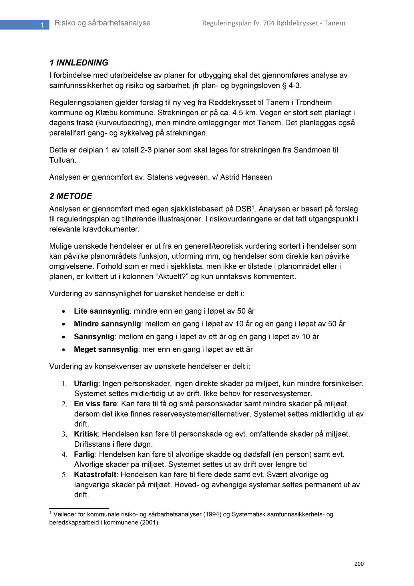 Klæbu Kommune, TRKO/KK/02-FS/L008: Formannsskapet - Møtedokumenter, 2015, s. 4196