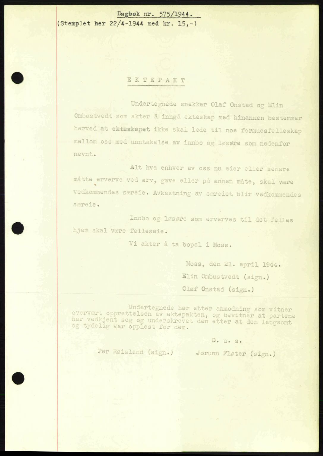 Moss sorenskriveri, SAO/A-10168: Pantebok nr. A12, 1943-1944, Dagboknr: 575/1944