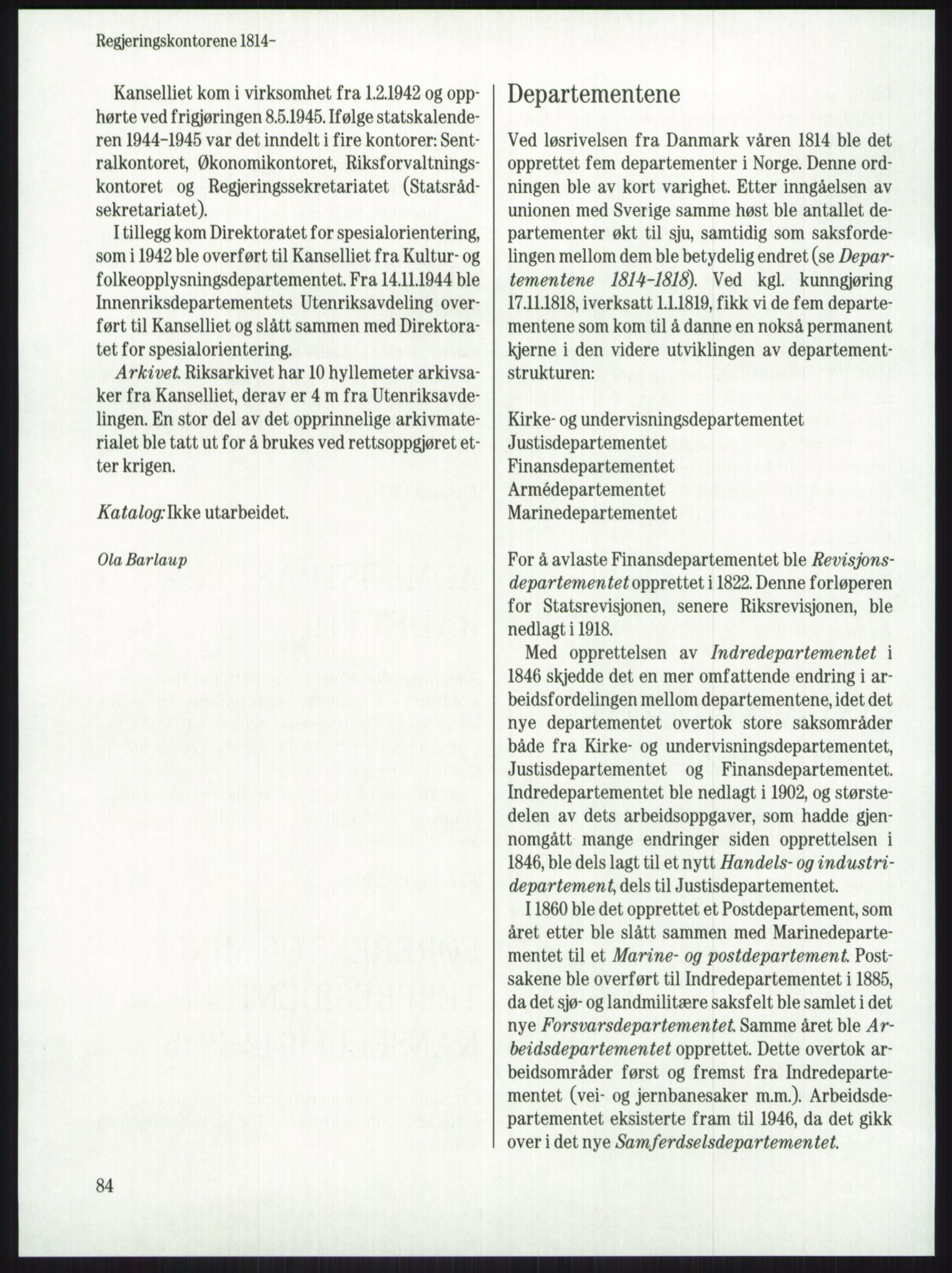 Publikasjoner utgitt av Arkivverket, PUBL/PUBL-001/A/0001: Knut Johannessen, Ole Kolsrud og Dag Mangset (red.): Håndbok for Riksarkivet (1992), 1992, s. 84