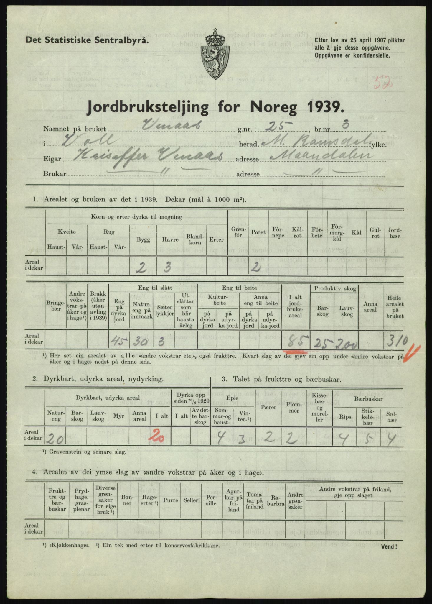 Statistisk sentralbyrå, Næringsøkonomiske emner, Jordbruk, skogbruk, jakt, fiske og fangst, AV/RA-S-2234/G/Gb/L0251: Møre og Romsdal: Voll, Eid, Grytten og Hen, 1939, s. 309