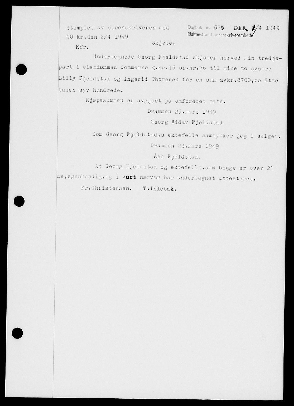 Holmestrand sorenskriveri, SAKO/A-67/G/Ga/Gaa/L0066: Pantebok nr. A-66, 1949-1949, Dagboknr: 625/1949