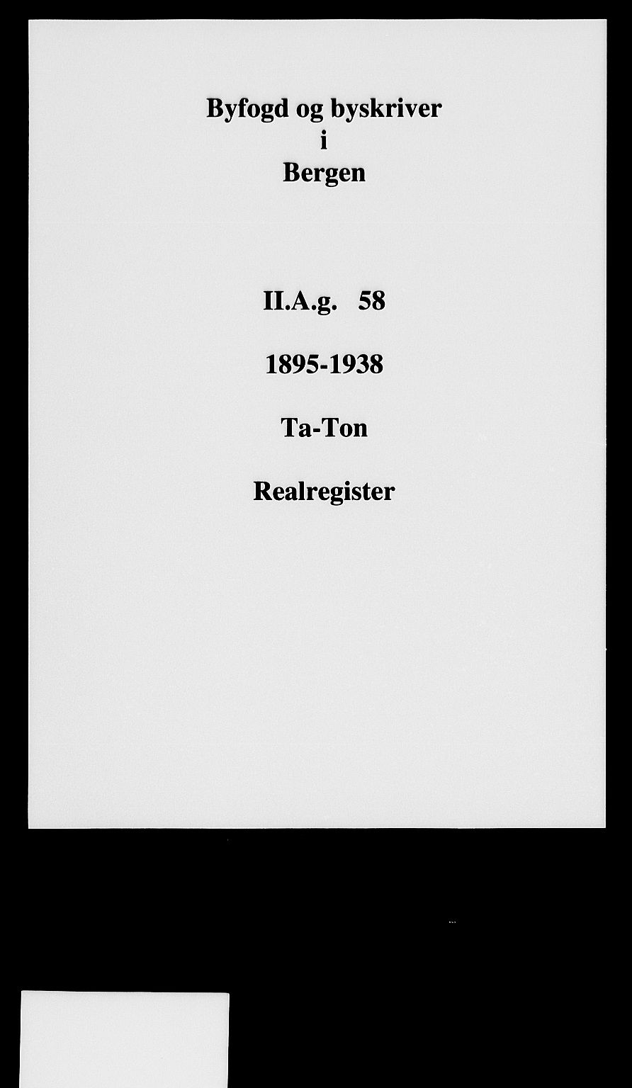 Byfogd og Byskriver i Bergen, SAB/A-3401/03/03AdD/L0058: Panteregister nr. A.d.D.58, 1894-1936