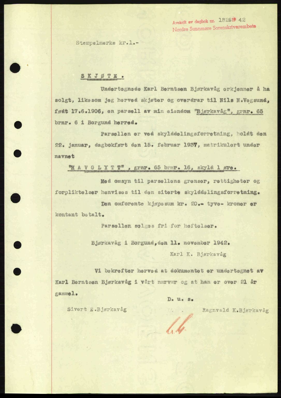 Nordre Sunnmøre sorenskriveri, SAT/A-0006/1/2/2C/2Ca: Pantebok nr. A14, 1942-1942, Dagboknr: 1825/1942