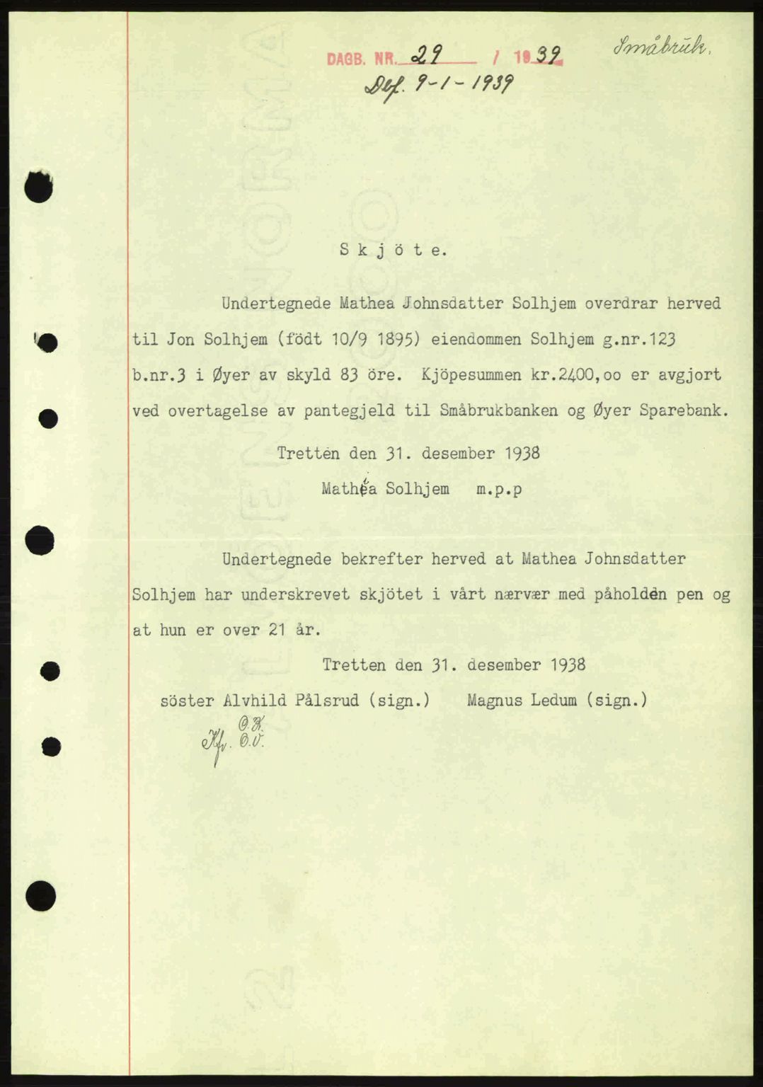 Sør-Gudbrandsdal tingrett, SAH/TING-004/H/Hb/Hbd/L0005: Pantebok nr. A5, 1938-1939, Dagboknr: 29/1939