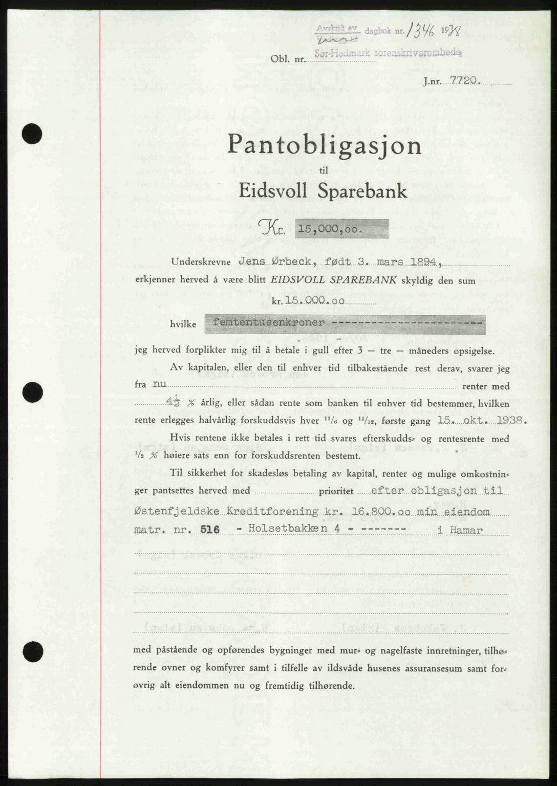 Sør-Hedmark sorenskriveri, AV/SAH-TING-014/H/Hb/Hbd/L0004: Pantebok nr. 4, 1938-1938, Dagboknr: 1346/1938