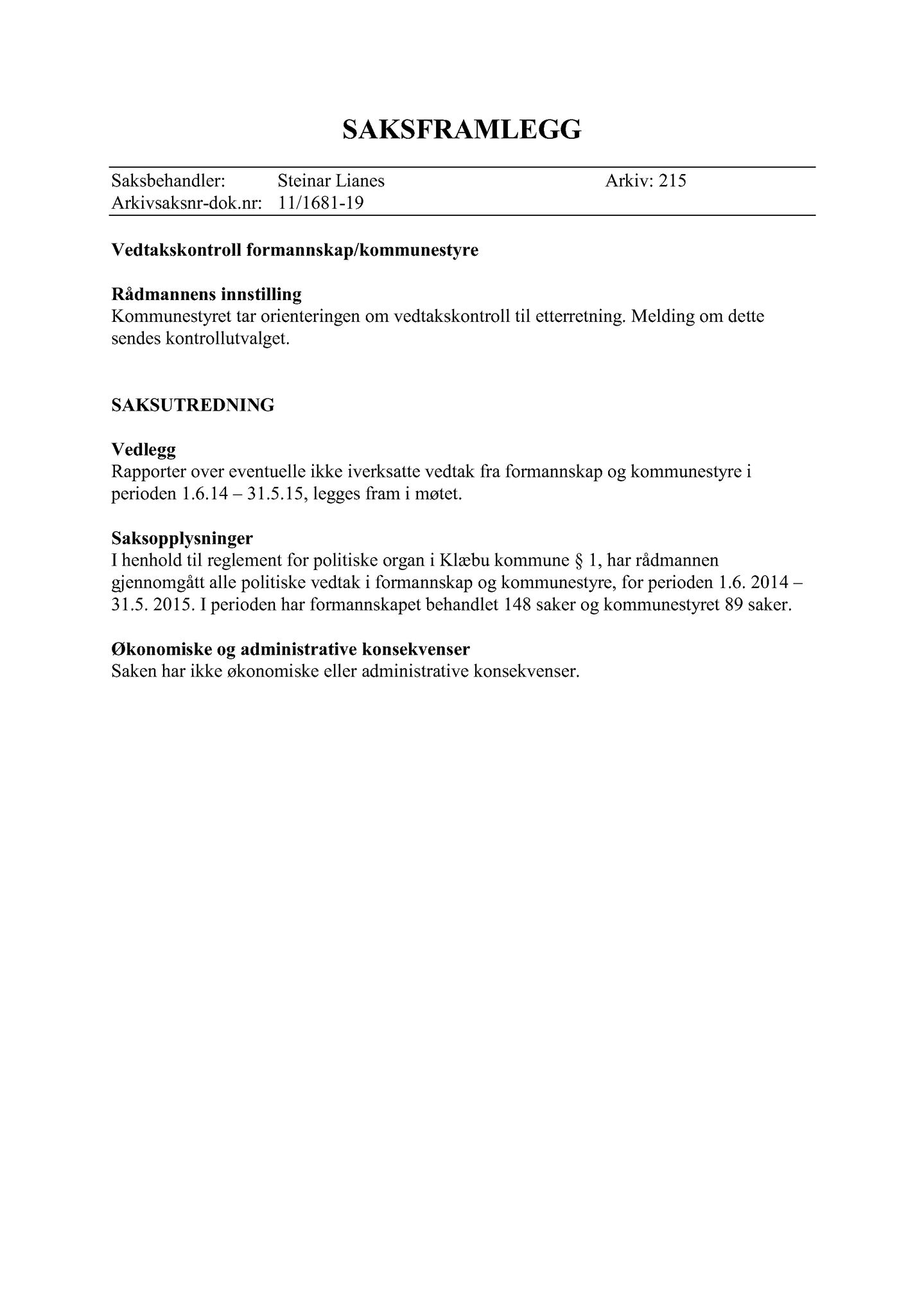 Klæbu Kommune, TRKO/KK/02-FS/L008: Formannsskapet - Møtedokumenter, 2015, s. 2355