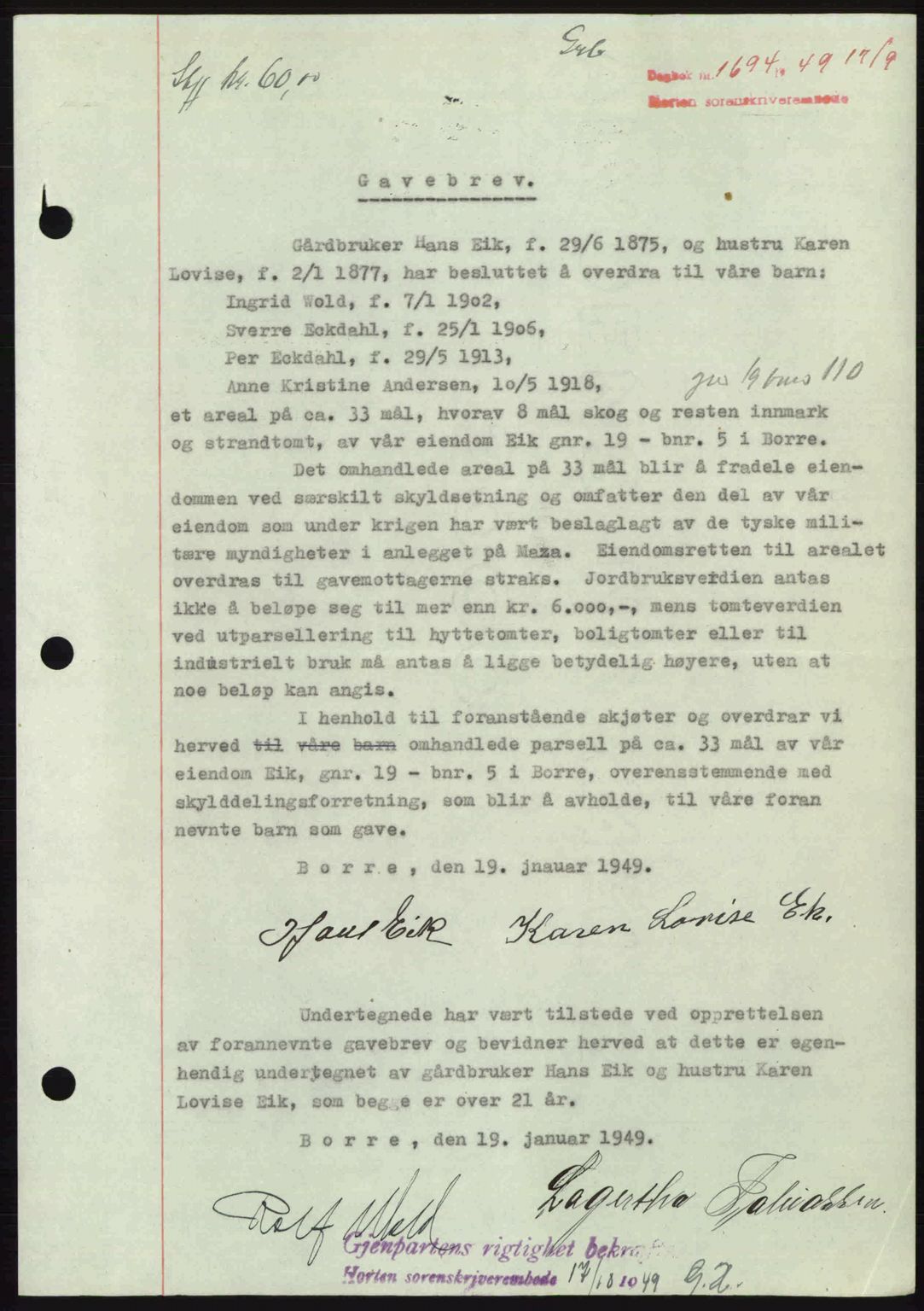 Horten sorenskriveri, SAKO/A-133/G/Ga/Gaa/L0013: Pantebok nr. A-13, 1949-1949, Dagboknr: 1694/1949