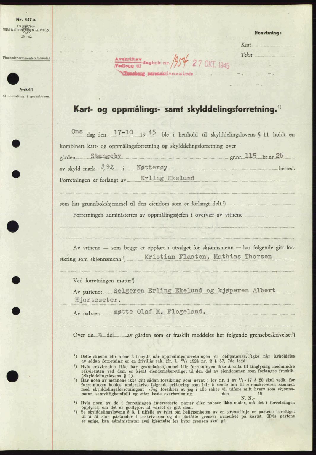 Tønsberg sorenskriveri, AV/SAKO-A-130/G/Ga/Gaa/L0017a: Pantebok nr. A17a, 1945-1945, Dagboknr: 1954/1945