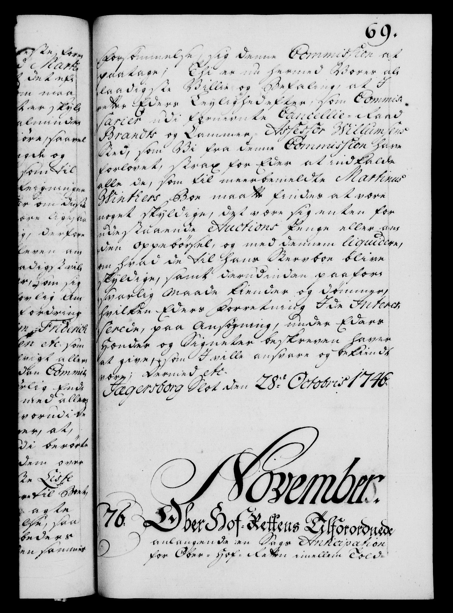 Danske Kanselli 1572-1799, AV/RA-EA-3023/F/Fc/Fca/Fcab/L0031: Norske tegnelser, 1746-1748, s. 69a
