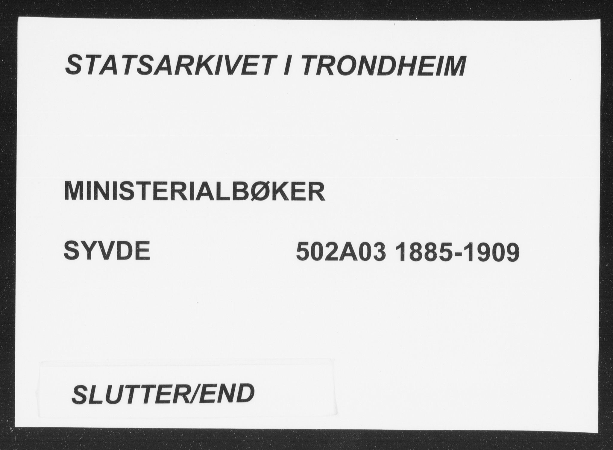 Ministerialprotokoller, klokkerbøker og fødselsregistre - Møre og Romsdal, AV/SAT-A-1454/502/L0025: Ministerialbok nr. 502A03, 1885-1909