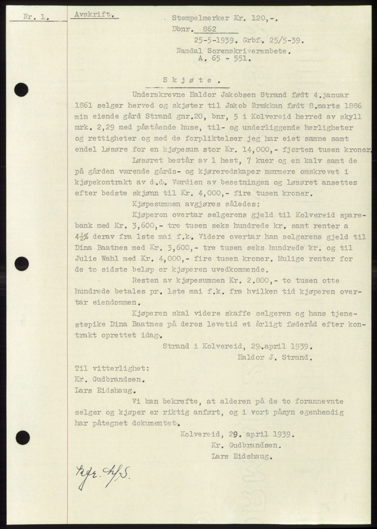 Namdal sorenskriveri, SAT/A-4133/1/2/2C: Pantebok nr. -, 1937-1939, Tingl.dato: 25.05.1939