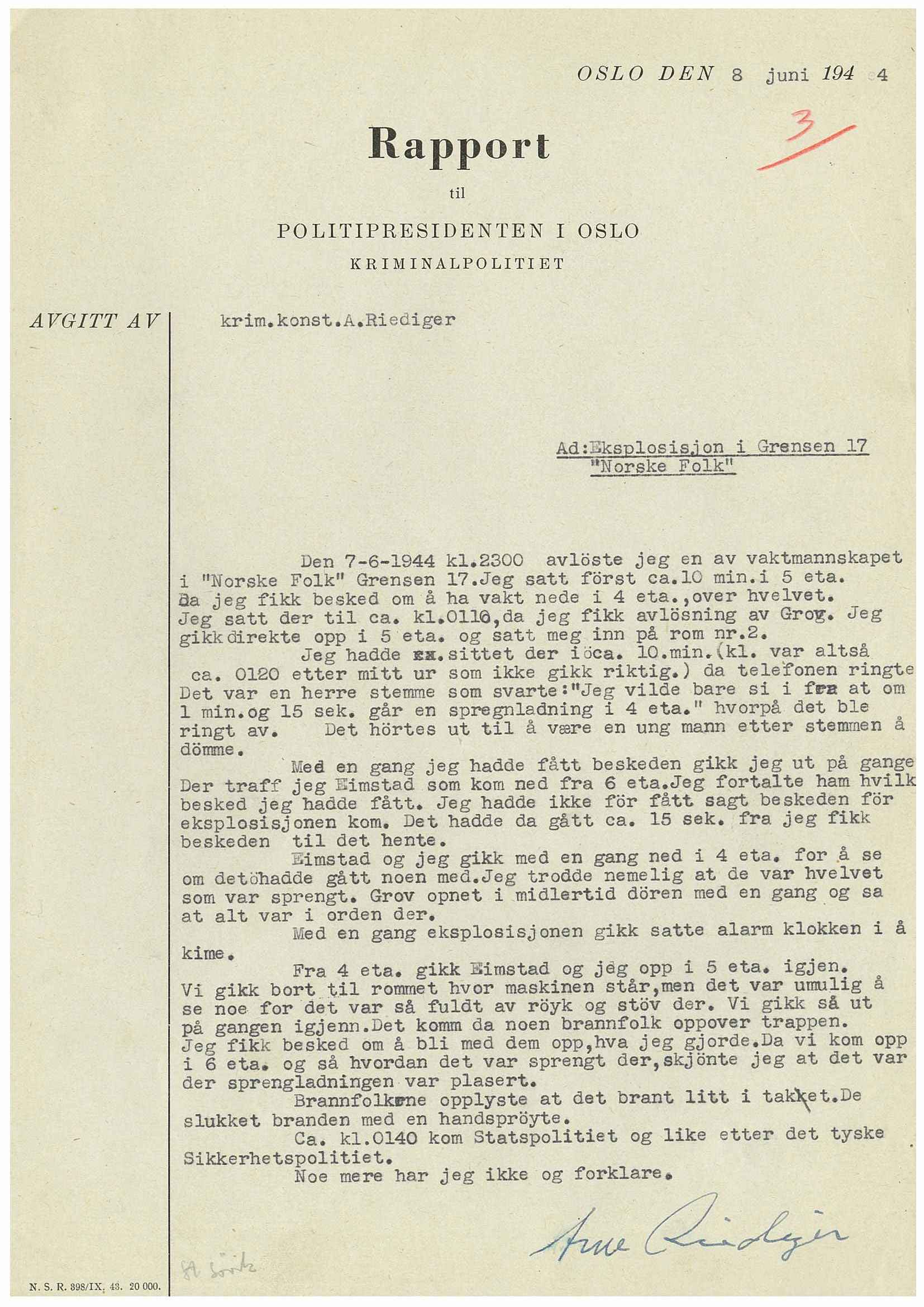 Statspolitiet - Hovedkontoret / Osloavdelingen, AV/RA-S-1329/D/Dc/Dca/L0099/0001: SPA-a journalsaker jnr. 1601-1769 / Sak A.1669/1943 Forsøk på sabotasje i Grensen 17, Oslo den 3.6.1944 og sabotasje samme sted 8.6.1944., 1944, s. 4