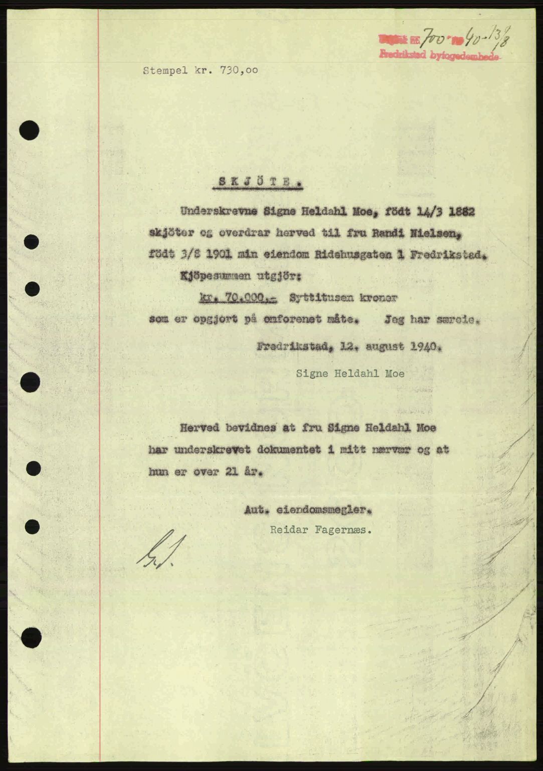 Fredrikstad byfogd, AV/SAO-A-10473a/G/Ga/Gac/L0002: Pantebok nr. A32a, 1940-1945, Dagboknr: 700/1940