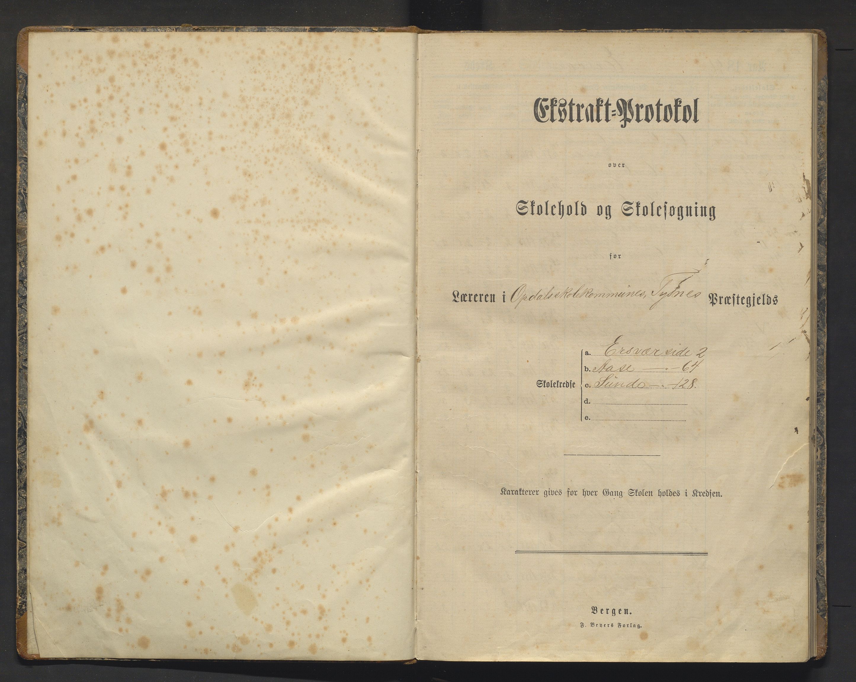 Tysnes kommune. Barneskulane, IKAH/1223-231/F/Fa/Fac/L0006: Skuleprotokoll for Ersvær, Syd-Reksteren, Åse, Sunde og Flygansvær krinsar, 1891-1903