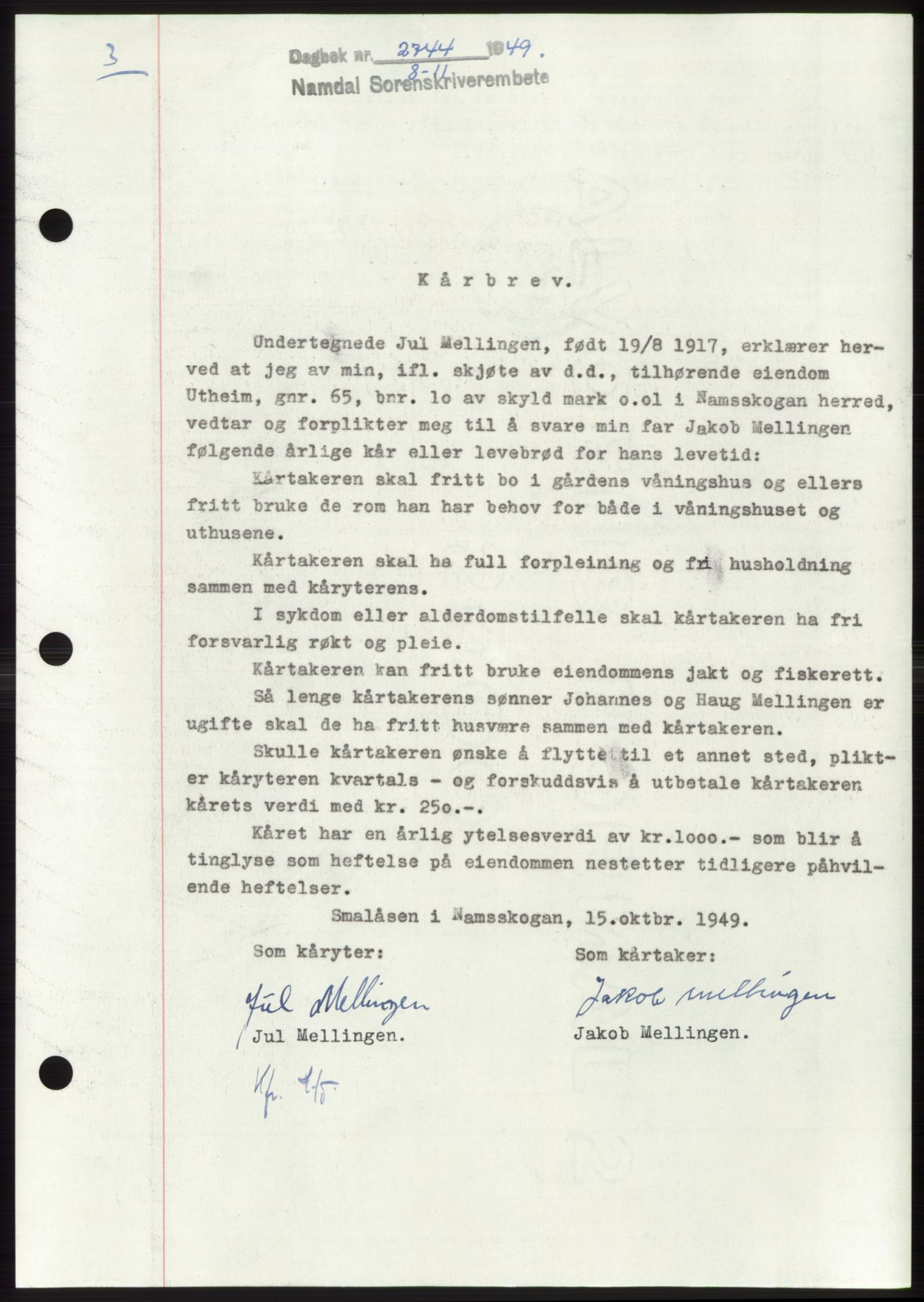 Namdal sorenskriveri, SAT/A-4133/1/2/2C: Pantebok nr. -, 1949-1949, Dagboknr: 2744/1949