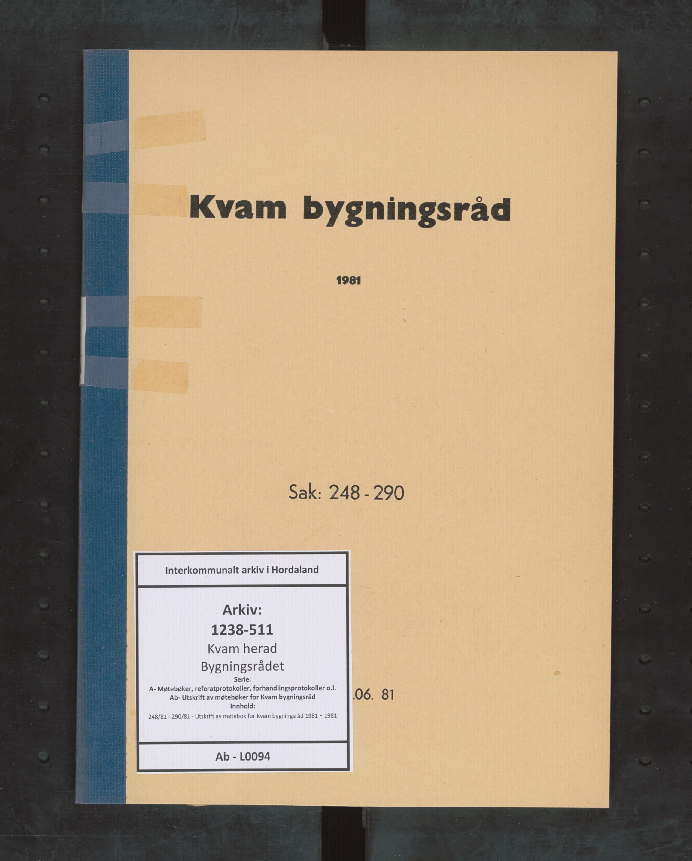 Kvam herad. Bygningsrådet, IKAH/1238-511/A/Ab/L0094: Utskrift av møtebok for Kvam bygningsråd, 1981