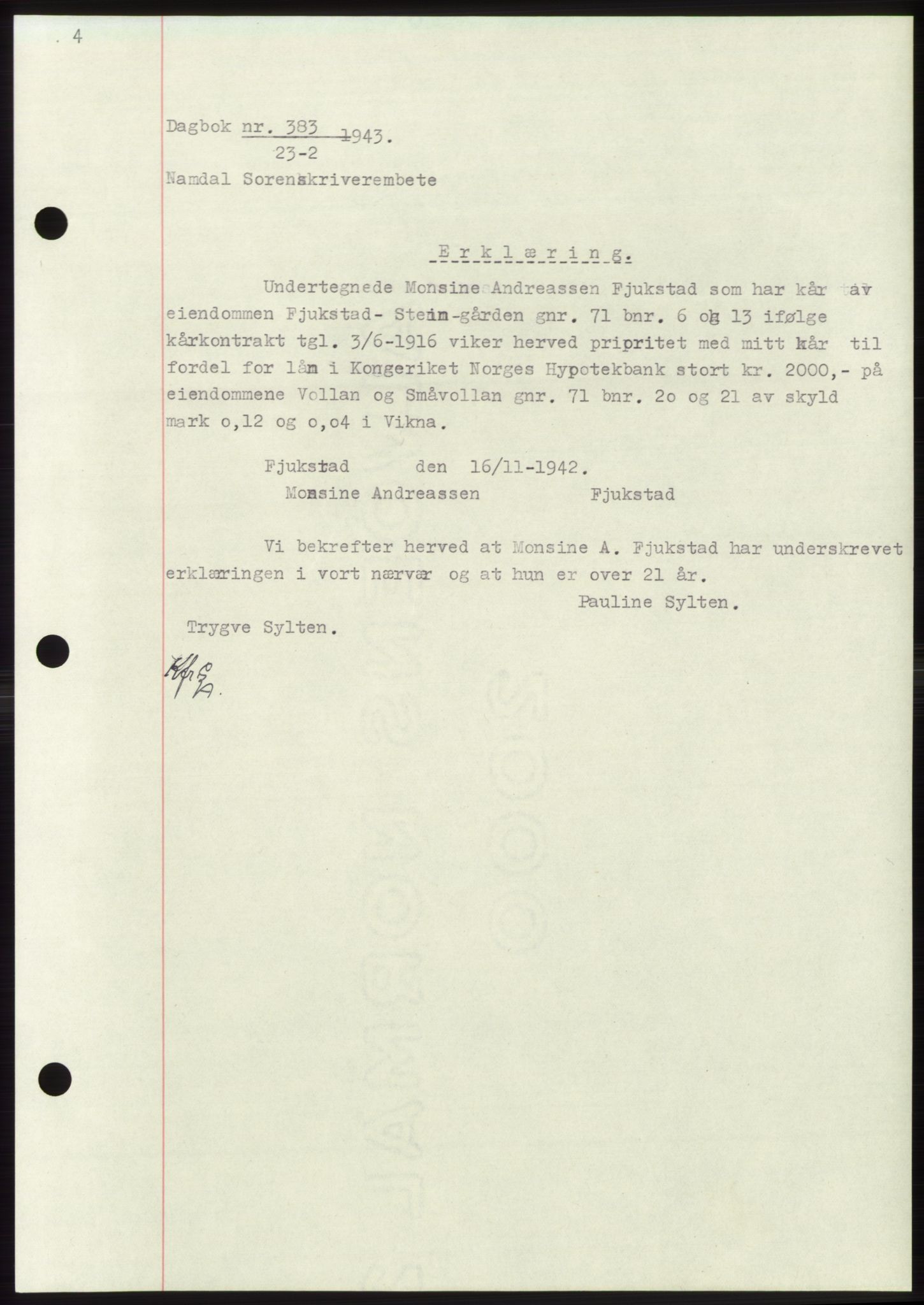 Namdal sorenskriveri, SAT/A-4133/1/2/2C: Pantebok nr. -, 1942-1943, Dagboknr: 383/1943