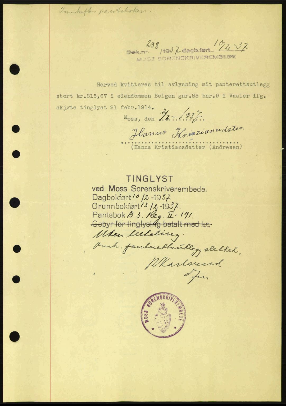 Moss sorenskriveri, SAO/A-10168: Pantebok nr. B3, 1937-1937, Dagboknr: 238/1937