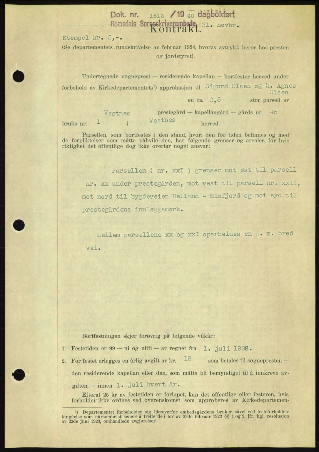 Romsdal sorenskriveri, SAT/A-4149/1/2/2C: Pantebok nr. A9, 1940-1941, Dagboknr: 1513/1940