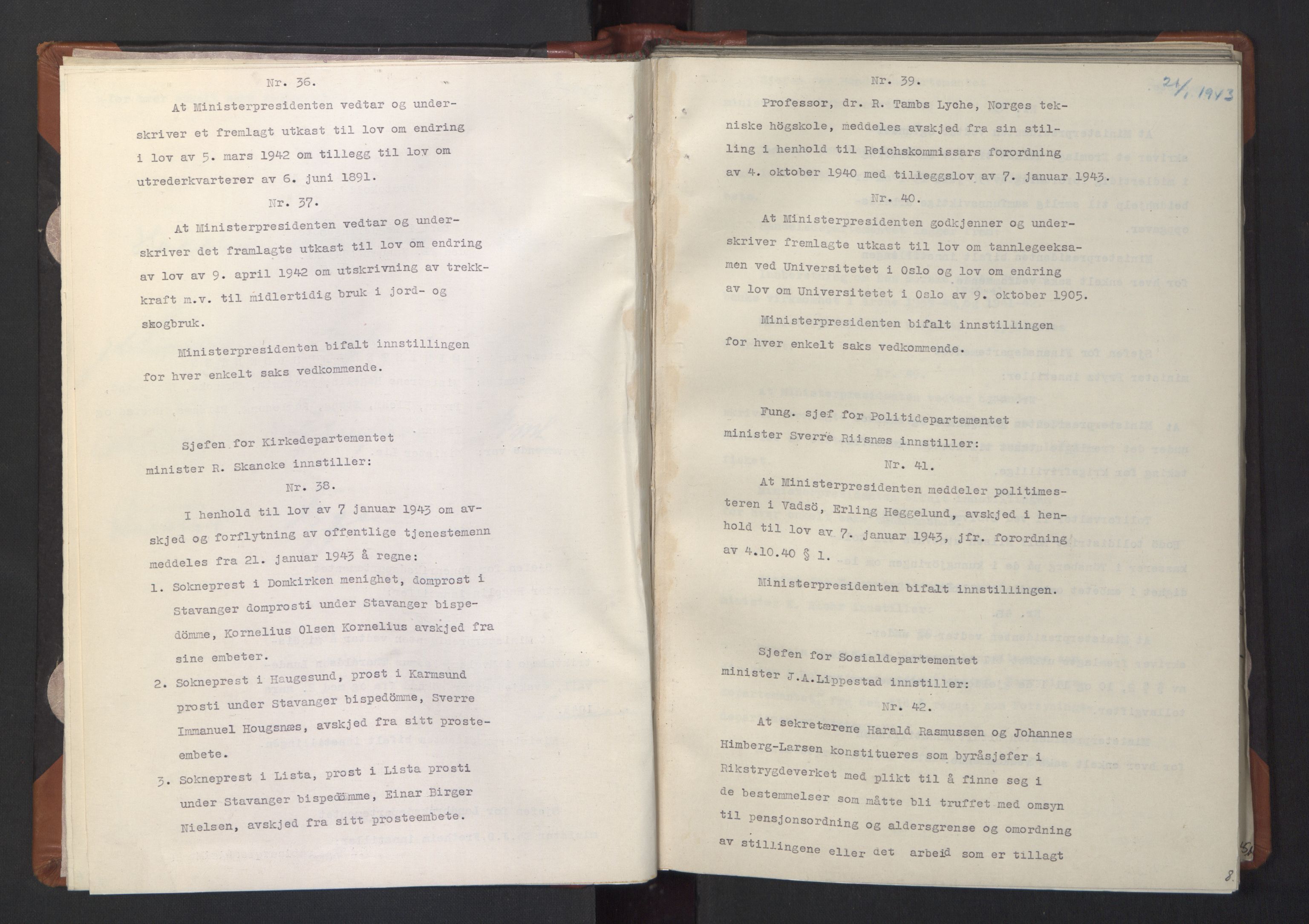 NS-administrasjonen 1940-1945 (Statsrådsekretariatet, de kommisariske statsråder mm), RA/S-4279/D/Da/L0003: Vedtak (Beslutninger) nr. 1-746 og tillegg nr. 1-47 (RA. j.nr. 1394/1944, tilgangsnr. 8/1944, 1943, s. 10