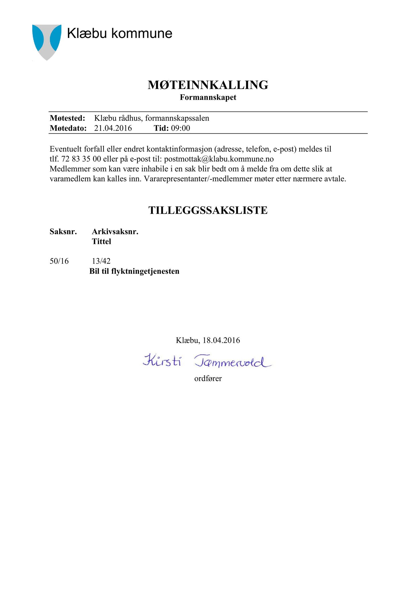 Klæbu Kommune, TRKO/KK/02-FS/L009: Formannsskapet - Møtedokumenter, 2016, s. 1215