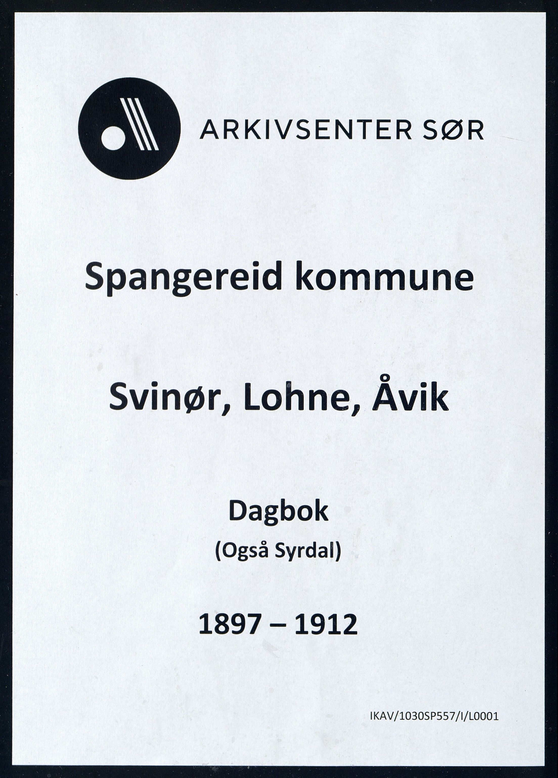 Spangereid kommune - Svinør, Lohne og Åvik Skole, IKAV/1030SP557/I/L0001: Dagbok, 1897-1912