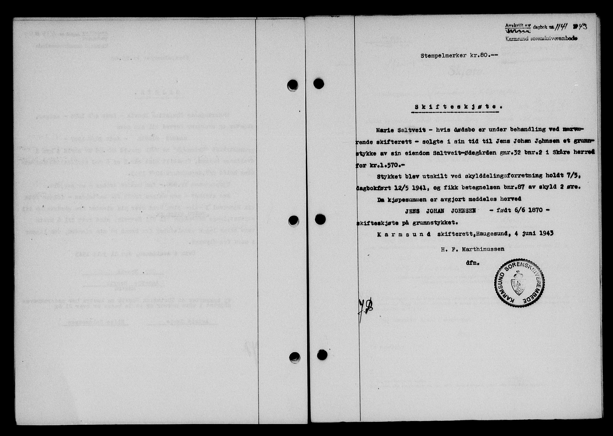Karmsund sorenskriveri, SAST/A-100311/01/II/IIB/L0080: Pantebok nr. 61A, 1943-1943, Dagboknr: 1141/1943