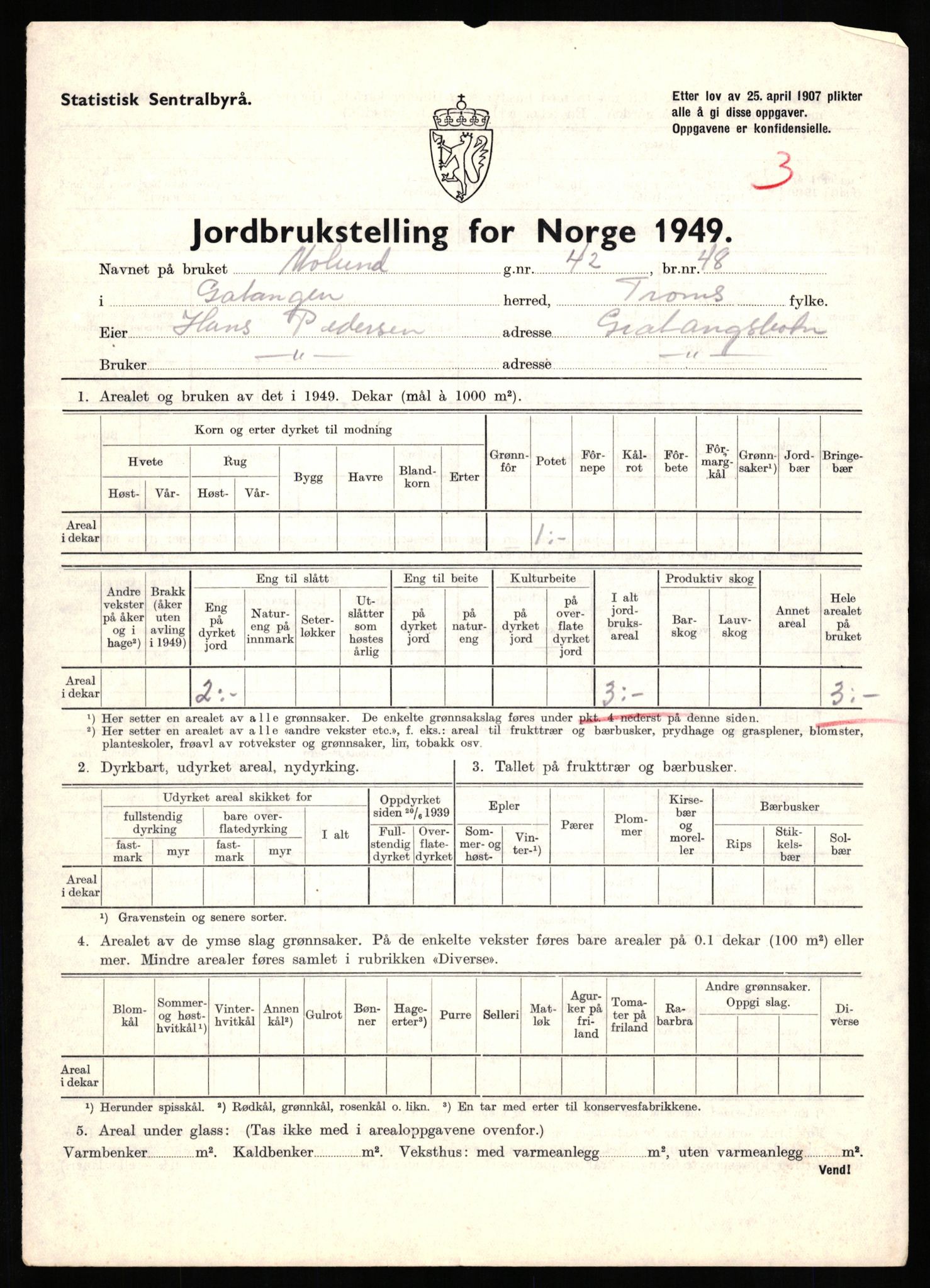 Statistisk sentralbyrå, Næringsøkonomiske emner, Jordbruk, skogbruk, jakt, fiske og fangst, AV/RA-S-2234/G/Gc/L0437: Troms: Gratangen og Lavangen, 1949, s. 617