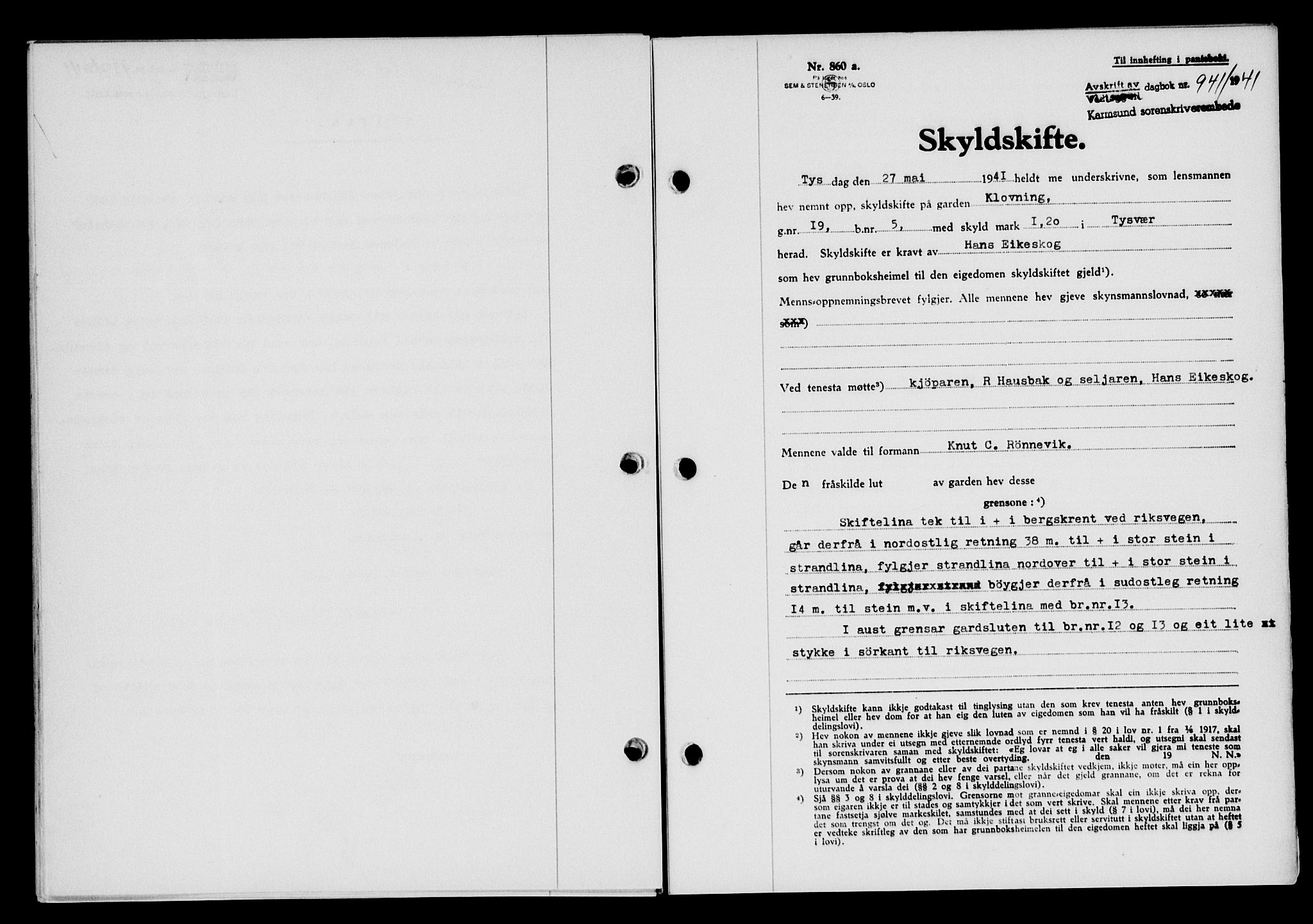 Karmsund sorenskriveri, SAST/A-100311/01/II/IIB/L0075: Pantebok nr. 56A, 1941-1941, Dagboknr: 941/1941