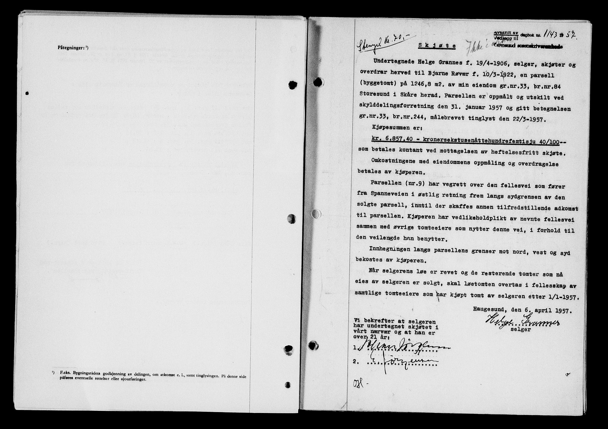 Karmsund sorenskriveri, SAST/A-100311/01/II/IIB/L0124: Pantebok nr. 104A, 1957-1957, Dagboknr: 1143/1957