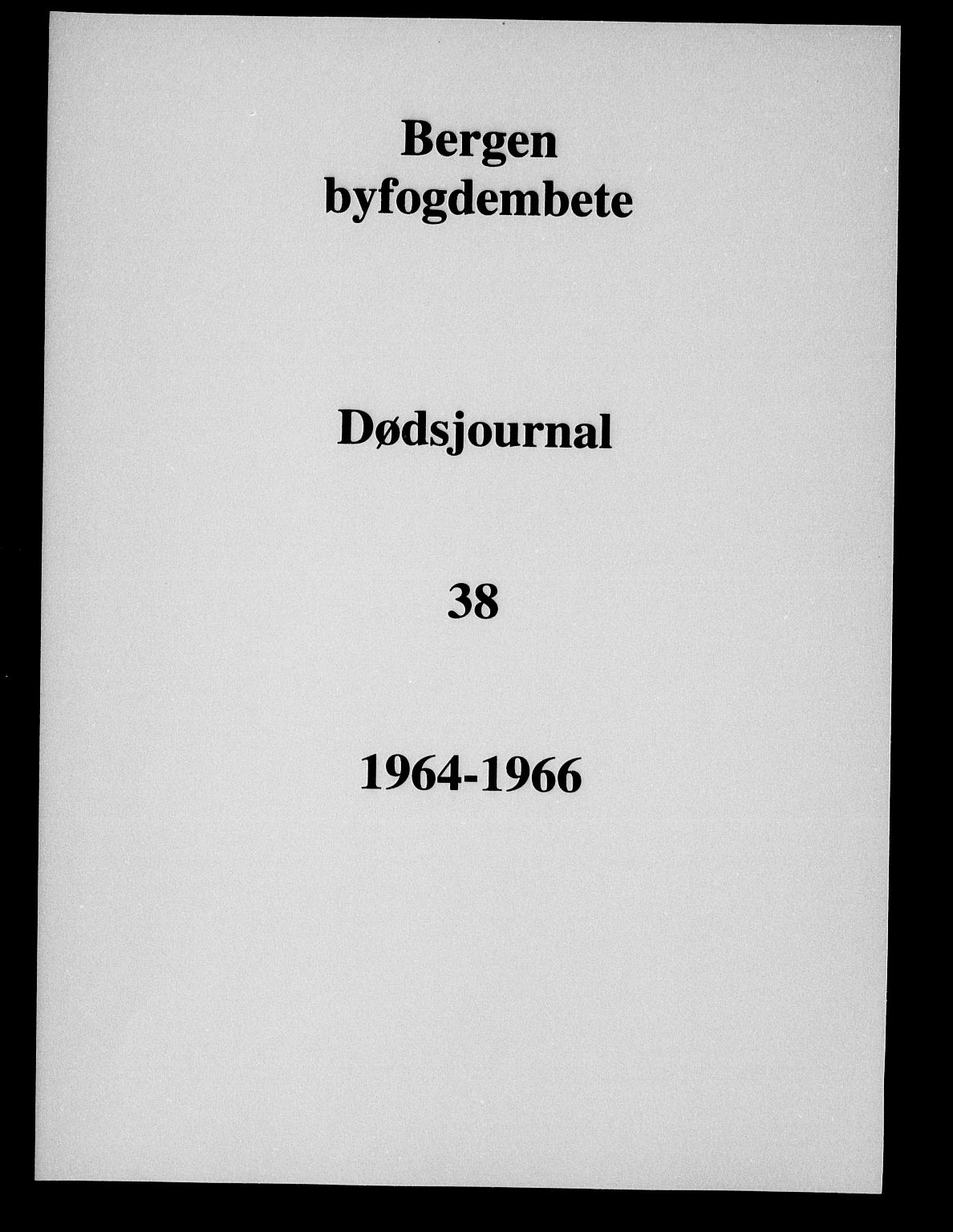 Byfogd og Byskriver i Bergen, SAB/A-3401/06/06Na/L0039: Dødsfallsjournaler, 1964-1966