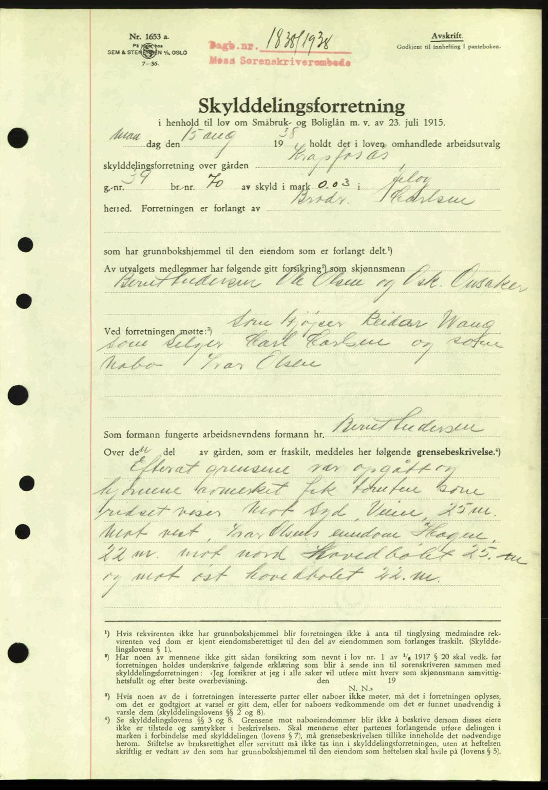Moss sorenskriveri, SAO/A-10168: Pantebok nr. A4, 1938-1938, Dagboknr: 1838/1938