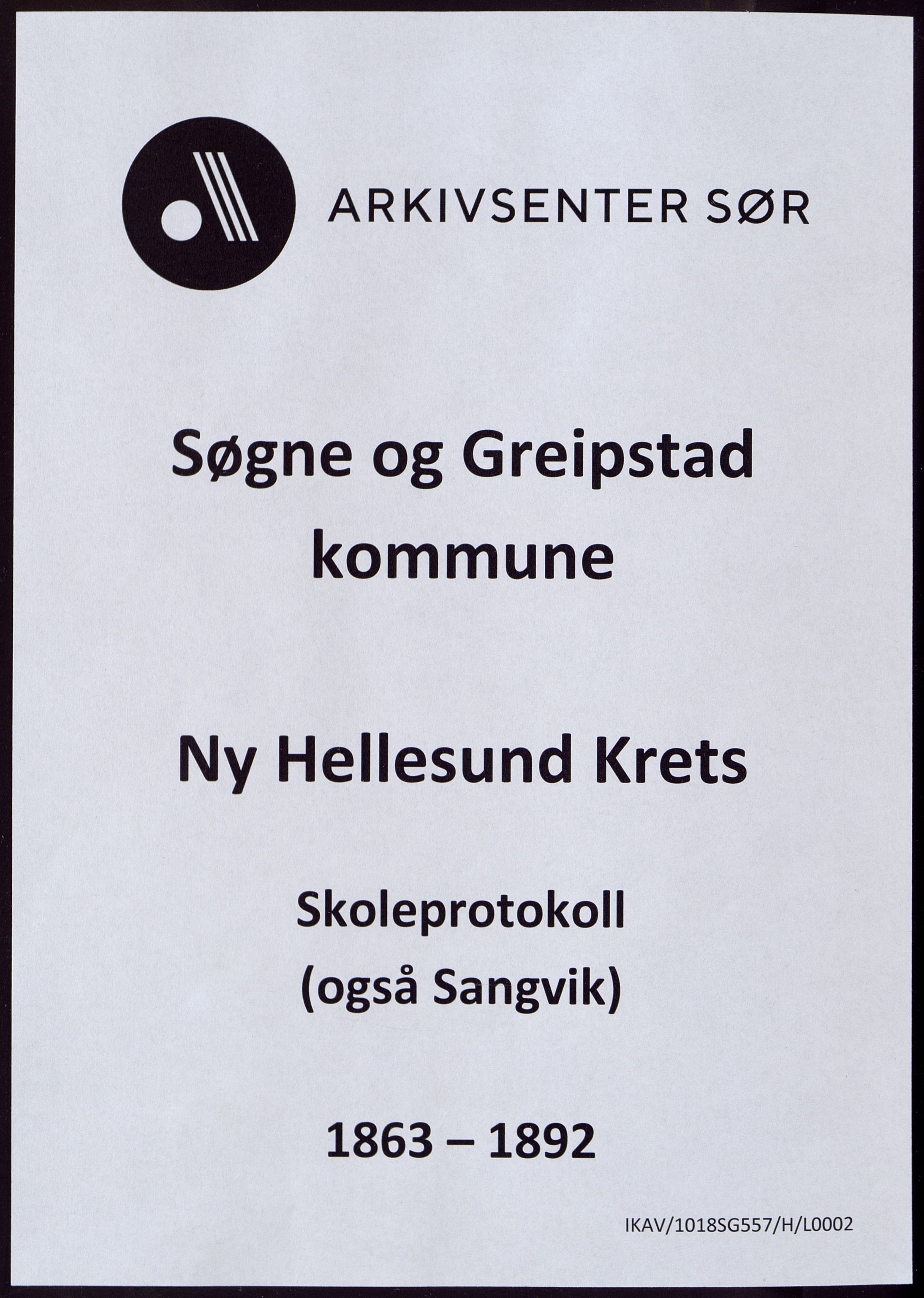 Søgne og Greipstad kommune - Ny Hellesund Krets, ARKSOR/1018SG557/H/L0002: Skoleprotokoll, 1863-1892