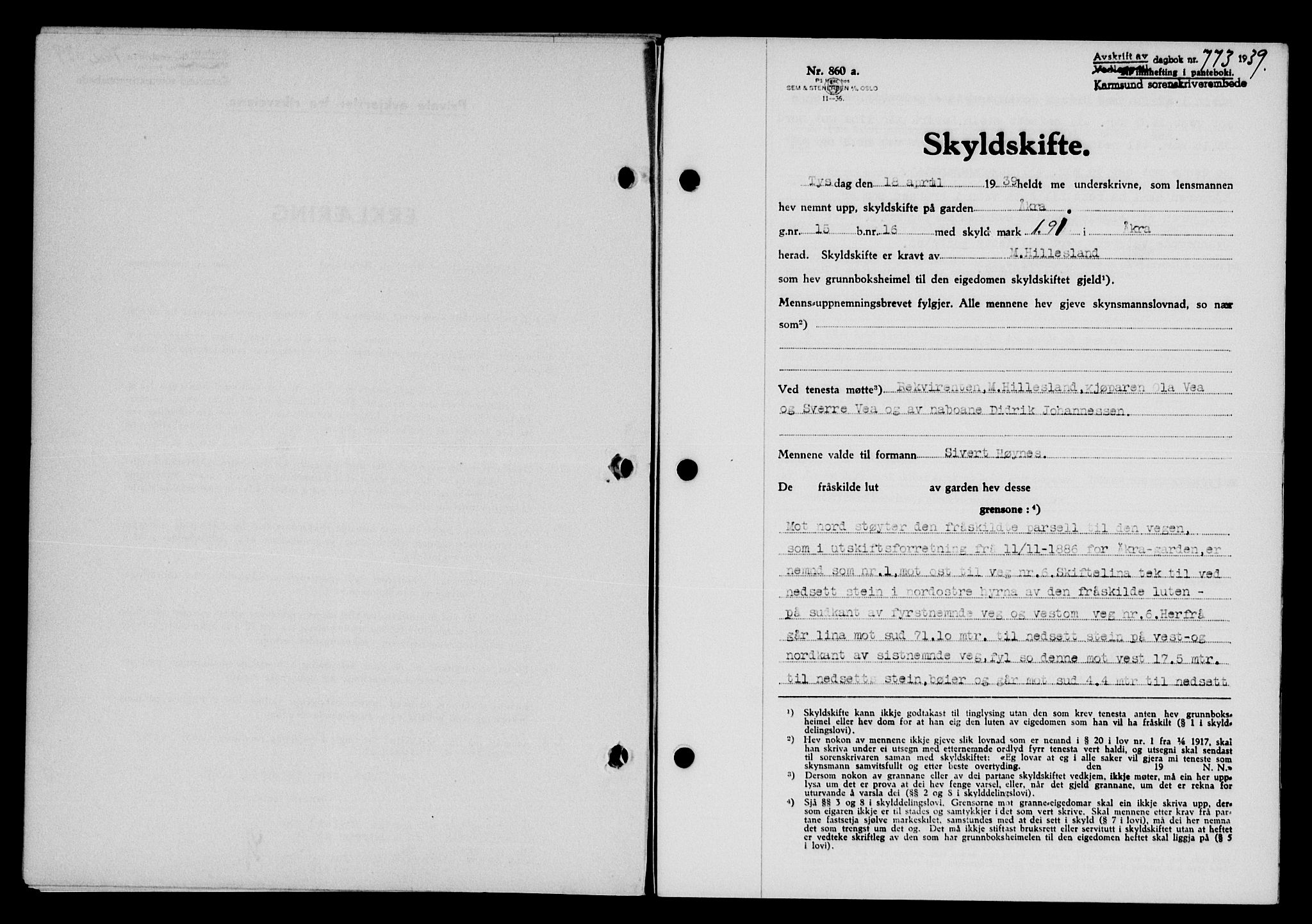 Karmsund sorenskriveri, SAST/A-100311/01/II/IIB/L0071: Pantebok nr. 52A, 1939-1939, Dagboknr: 773/1939