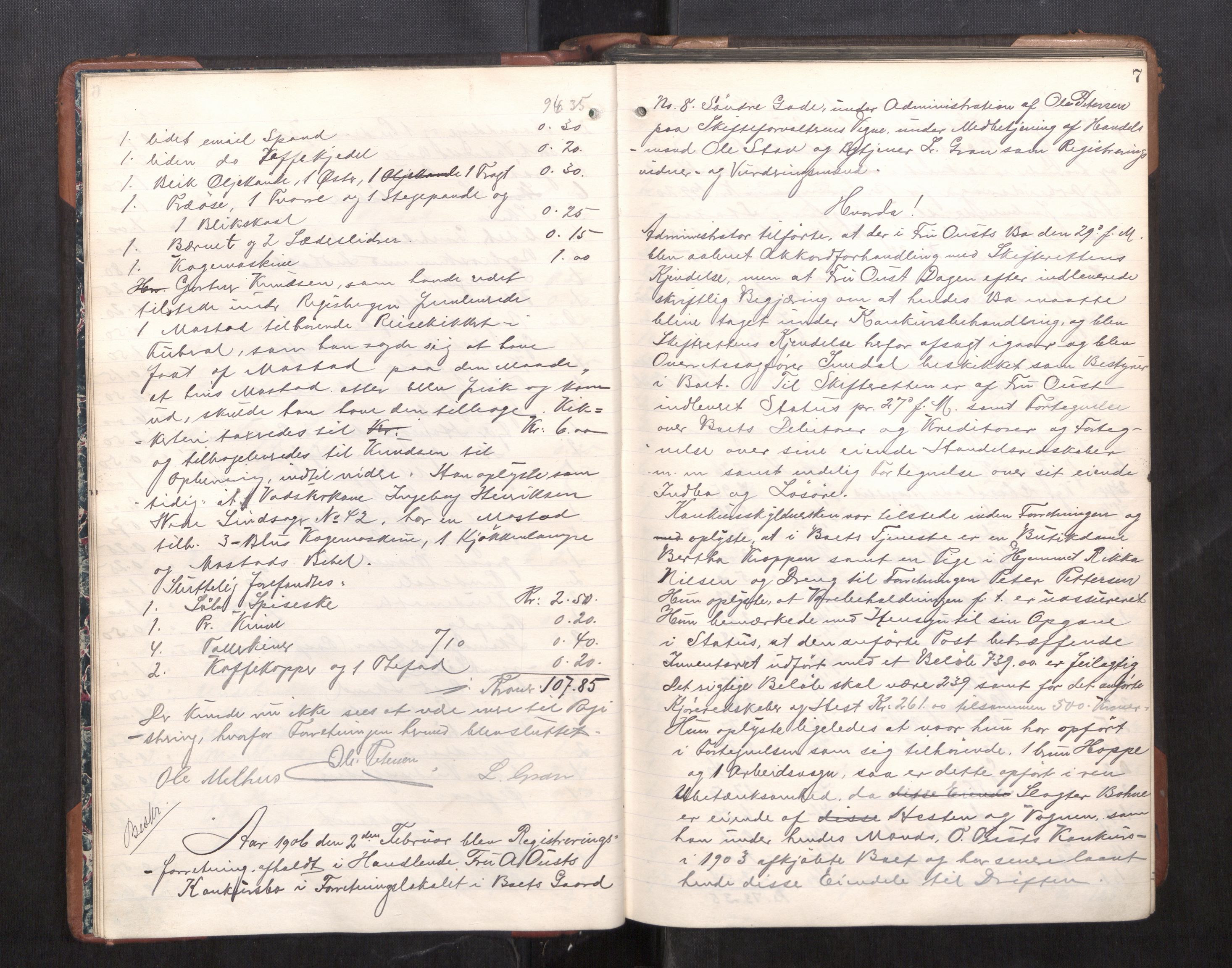 Trondheim byfogd, AV/SAT-A-0003/1/3/3C/L0025: Skifteregistreringsprotokoll - 24/1-14/7. (u/ register), 1906-1909, s. 7