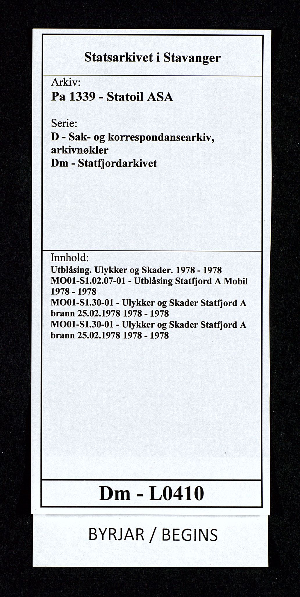 Pa 1339 - Statoil ASA, SAST/A-101656/0001/D/Dm/L0410: Utblåsing. Ulykker og Skader., 1978, s. 1
