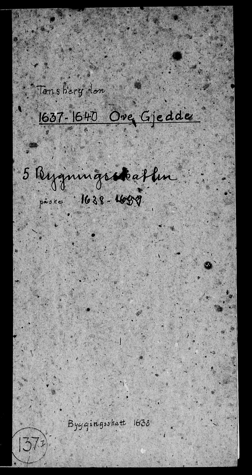 Rentekammeret inntil 1814, Reviderte regnskaper, Lensregnskaper, AV/RA-EA-5023/R/Rb/Rbo/L0017: Tønsberg len, 1636-1638