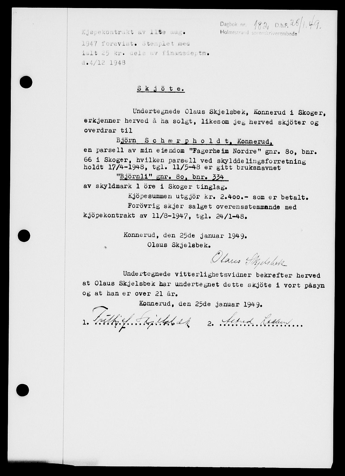 Holmestrand sorenskriveri, SAKO/A-67/G/Ga/Gaa/L0065: Pantebok nr. A-65, 1948-1949, Dagboknr: 182/1949