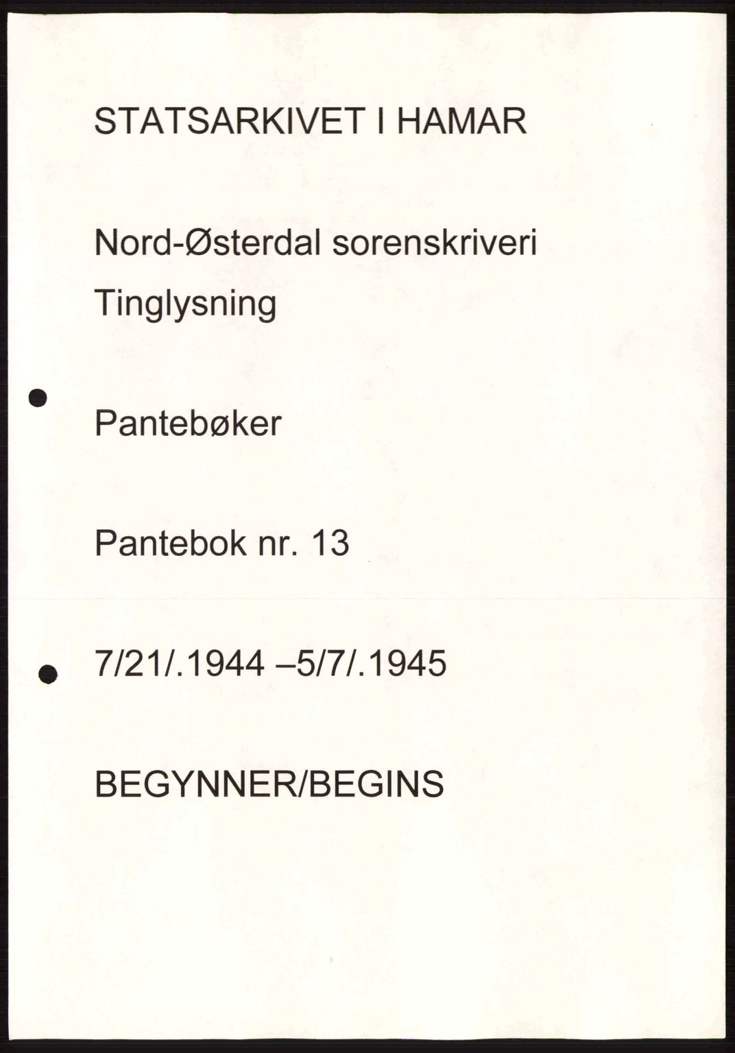 Nord-Østerdal tingrett, AV/SAH-TING-020/H/Hb/Hbb/L0013: Pantebok nr. A13, 1944-1945