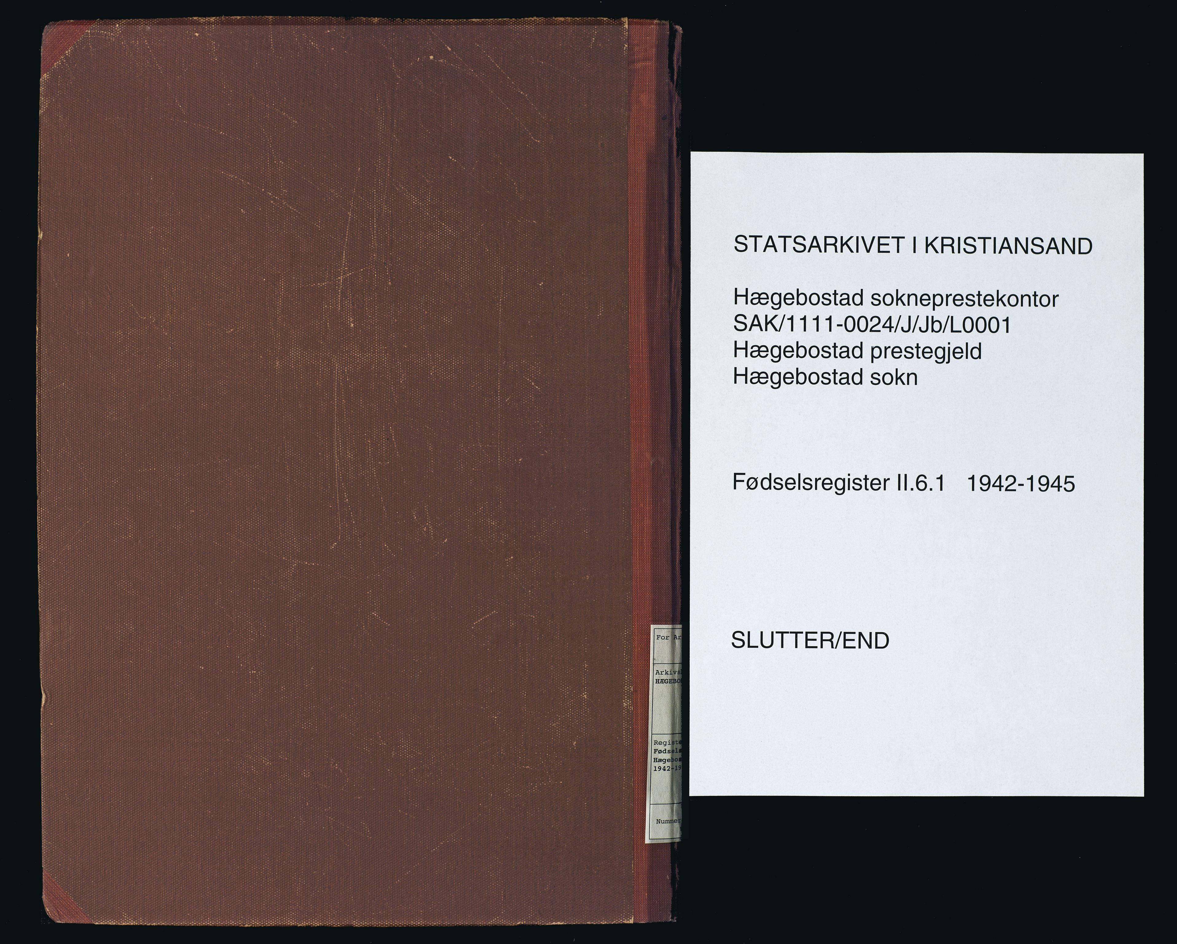 Hægebostad sokneprestkontor, SAK/1111-0024/J/Jb/L0001: Fødselsregister nr. II.6.1, 1942-1945