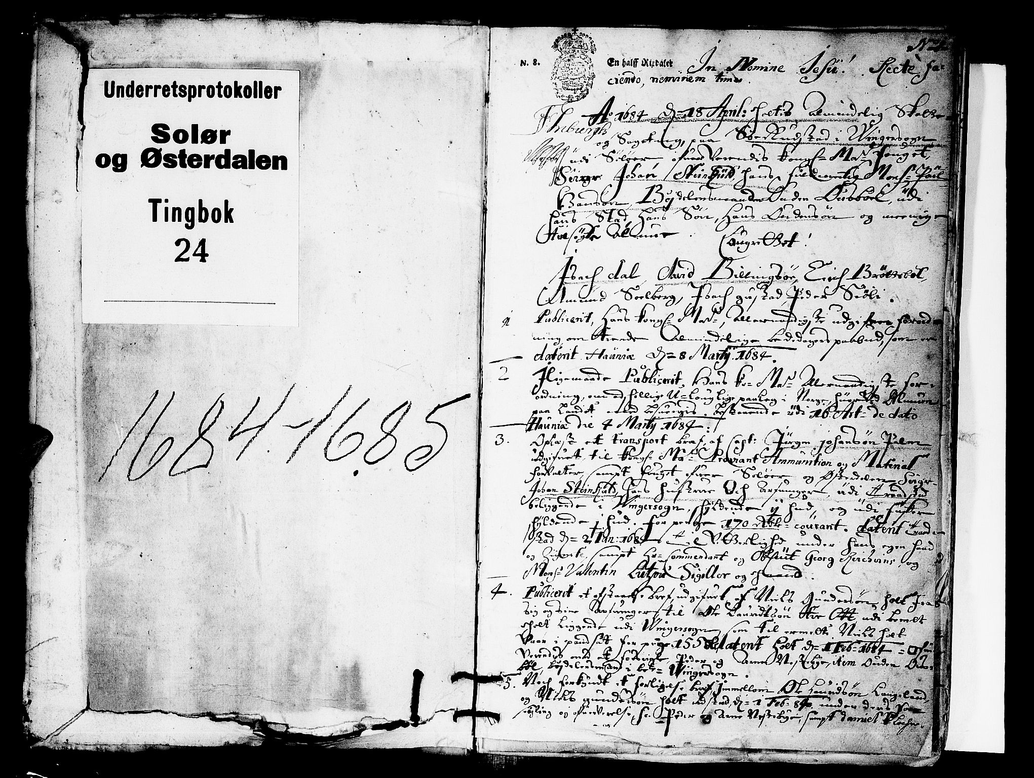 Solør og Østerdalen sorenskriveri, AV/SAH-TING-024/G/Gb/L0024: Tingbok, 1684-1685, s. 0b-1a