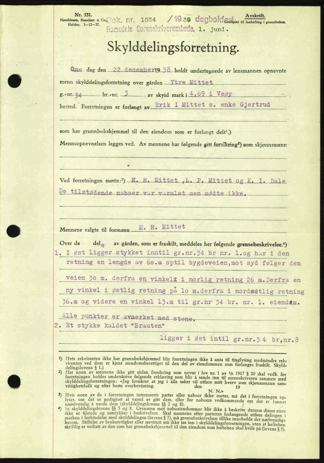 Romsdal sorenskriveri, AV/SAT-A-4149/1/2/2C: Pantebok nr. A7, 1939-1939, Dagboknr: 1034/1939