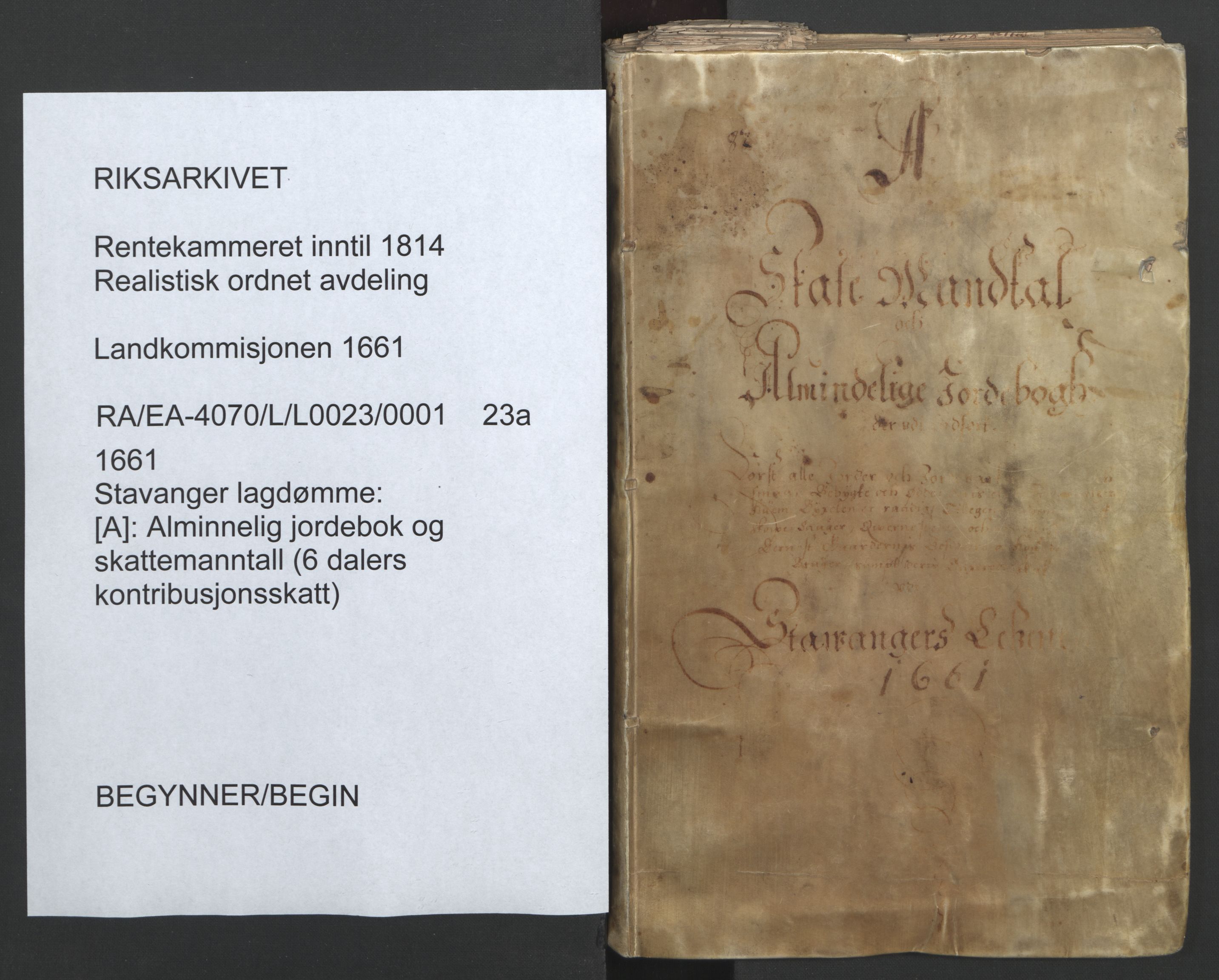 Rentekammeret inntil 1814, Realistisk ordnet avdeling, RA/EA-4070/L/L0023/0001: Stavanger lagdømme: / [A]: Alminnelig jordebok og skattemanntall (6 dalers kontribusjonsskatt), 1661