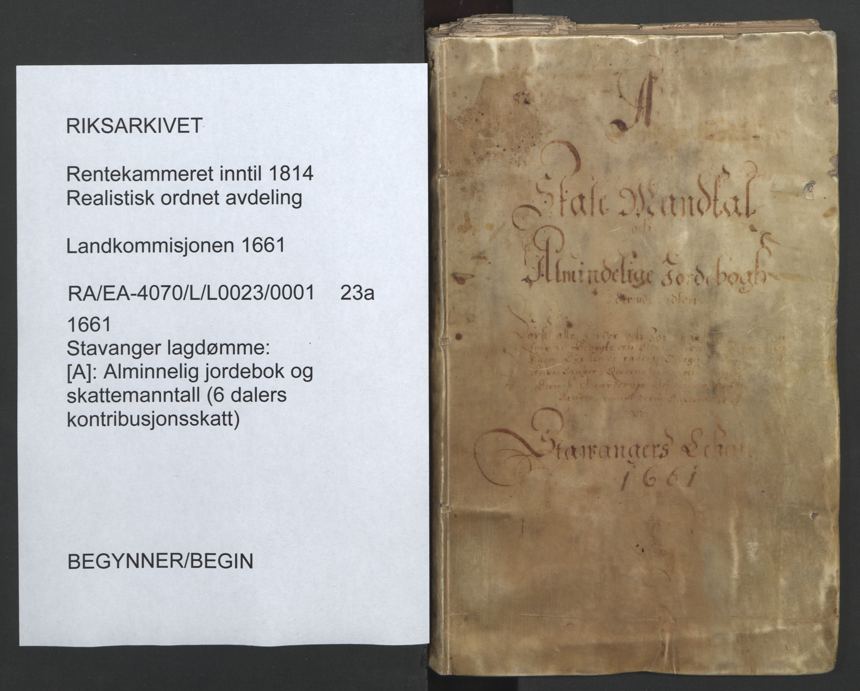 Rentekammeret inntil 1814, Realistisk ordnet avdeling, AV/RA-EA-4070/L/L0023/0001: Stavanger lagdømme: / [A]: Alminnelig jordebok og skattemanntall (6 dalers kontribusjonsskatt), 1661