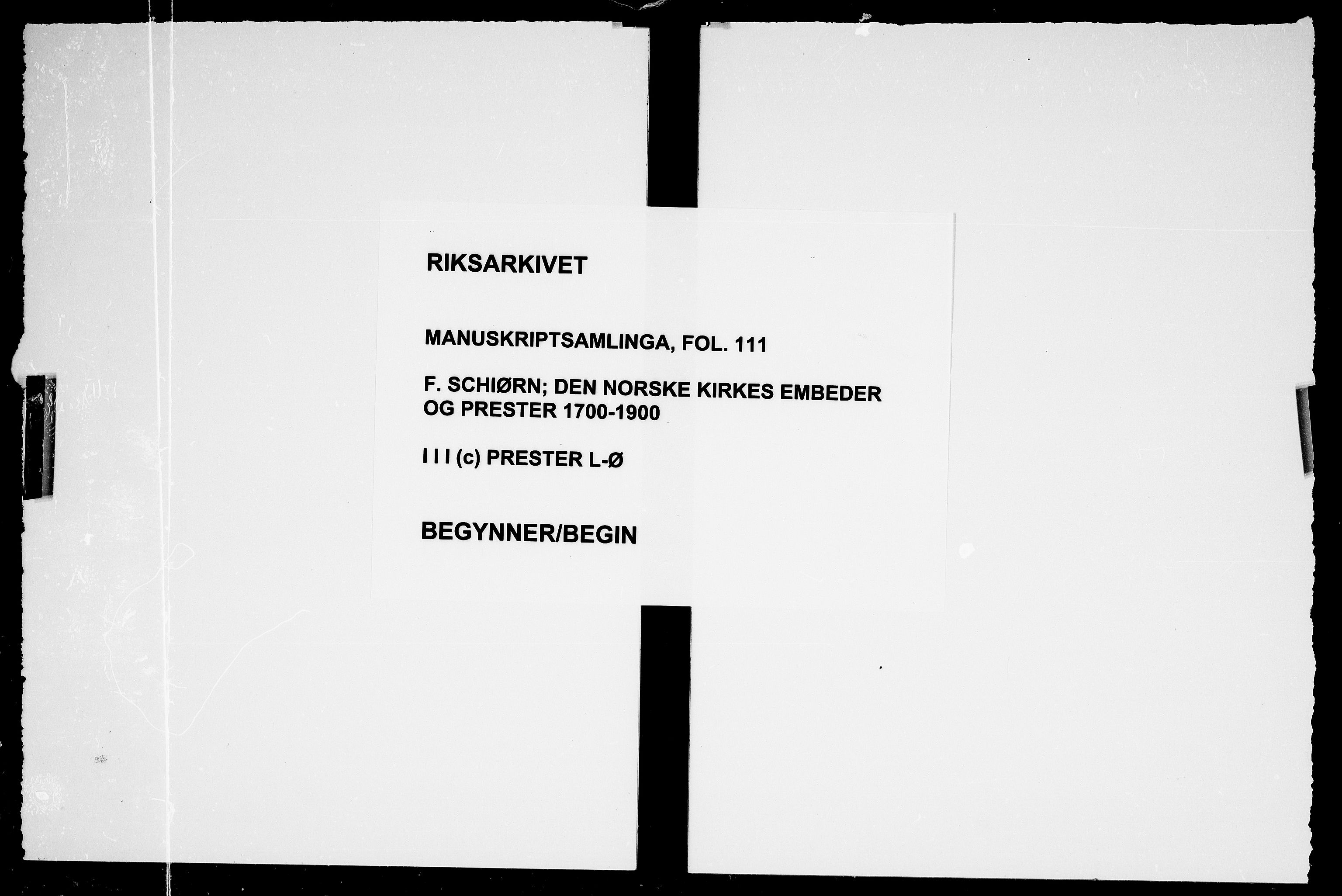 Manuskriptsamlingen, RA/EA-3667/F/L0111c: Schiørn, Fredrik; Den norske kirkes embeter og prester 1700-1900, Prester L-Ø, 1700-1900