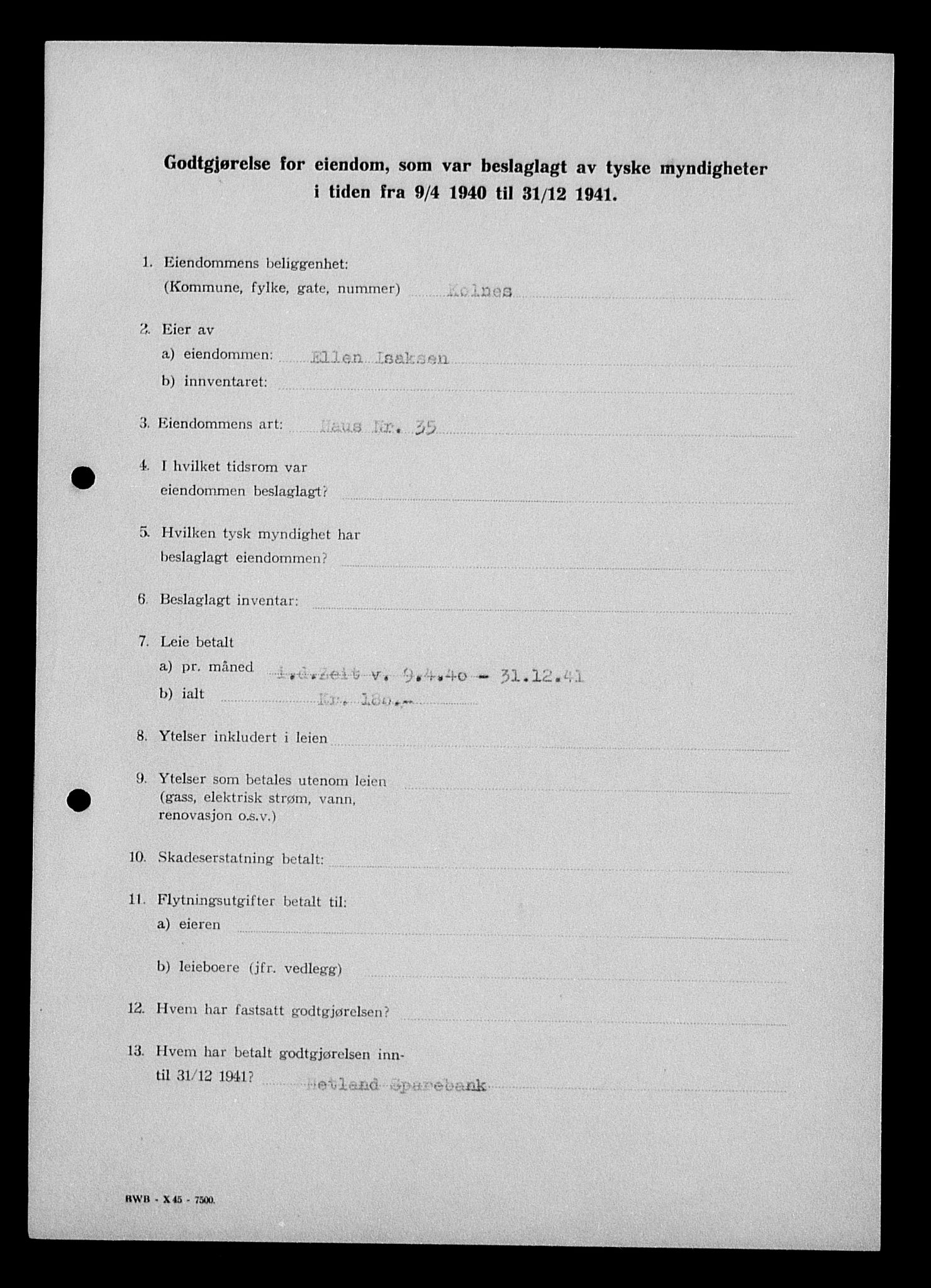 Justisdepartementet, Tilbakeføringskontoret for inndratte formuer, AV/RA-S-1564/I/L1014: Godtgjørelse for beslaglagt eiendom, 1940-1941, s. 364