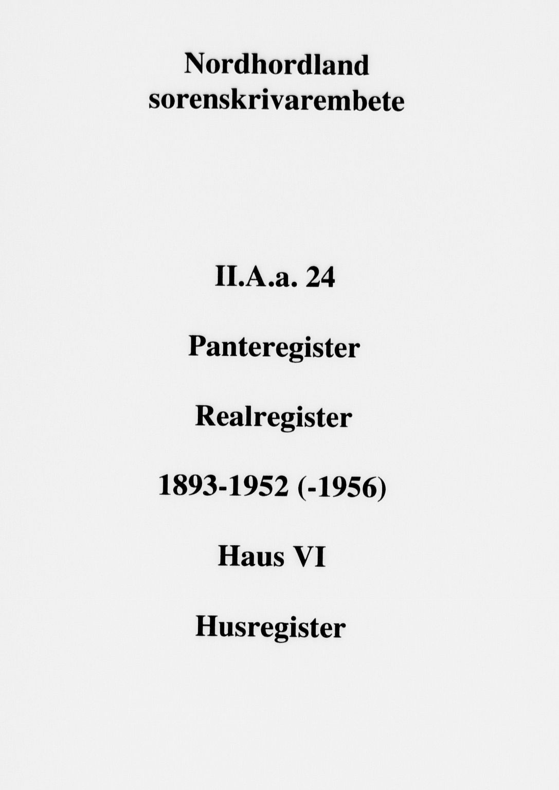 Nordhordland sorenskrivar, SAB/A-2901/1/G/Ga/Gaaa/L0024: Panteregister nr. II.A.a.24, 1893-1952