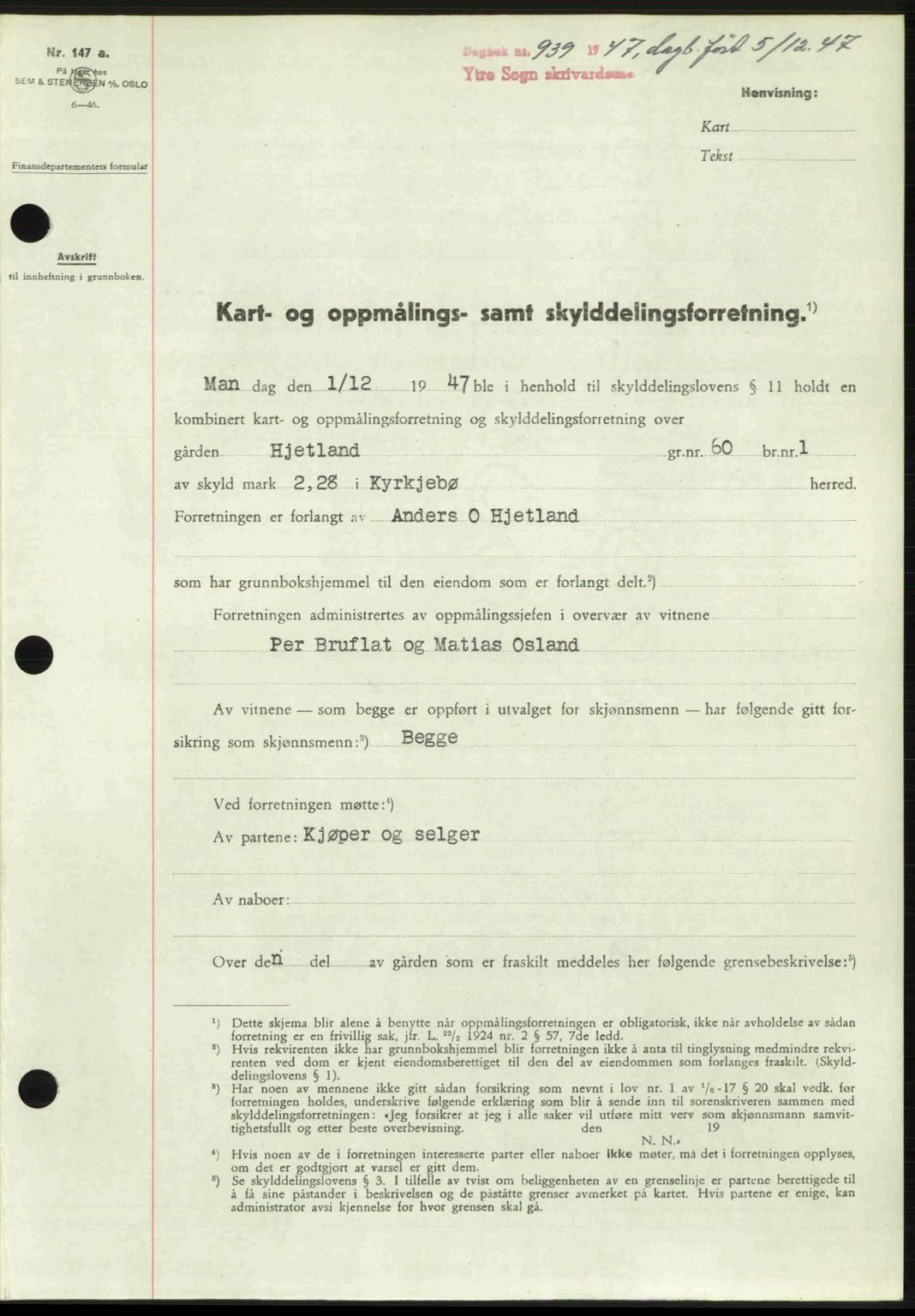 Ytre Sogn tingrett, SAB/A-2601/1/G/Gbb/L0005: Pantebok nr. A3 - A4 (B2), 1947-1948, Dagboknr: 939/1947