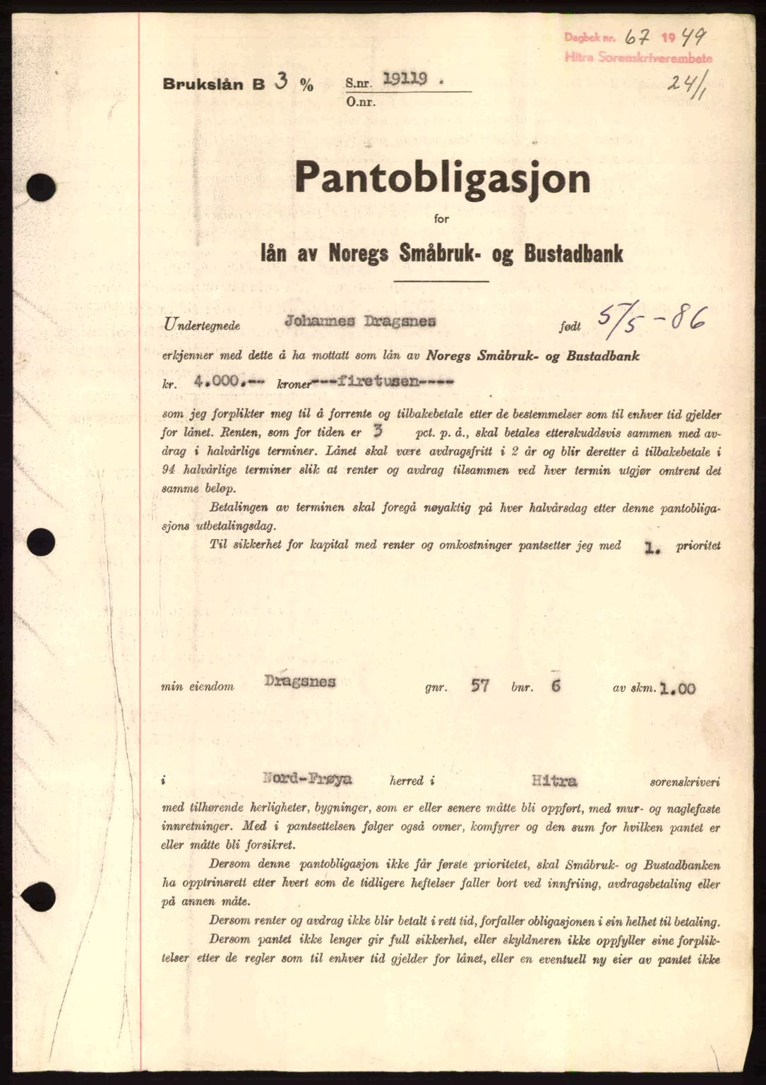 Hitra sorenskriveri, AV/SAT-A-0018/2/2C/2Ca: Pantebok nr. B1, 1939-1949, Dagboknr: 67/1949