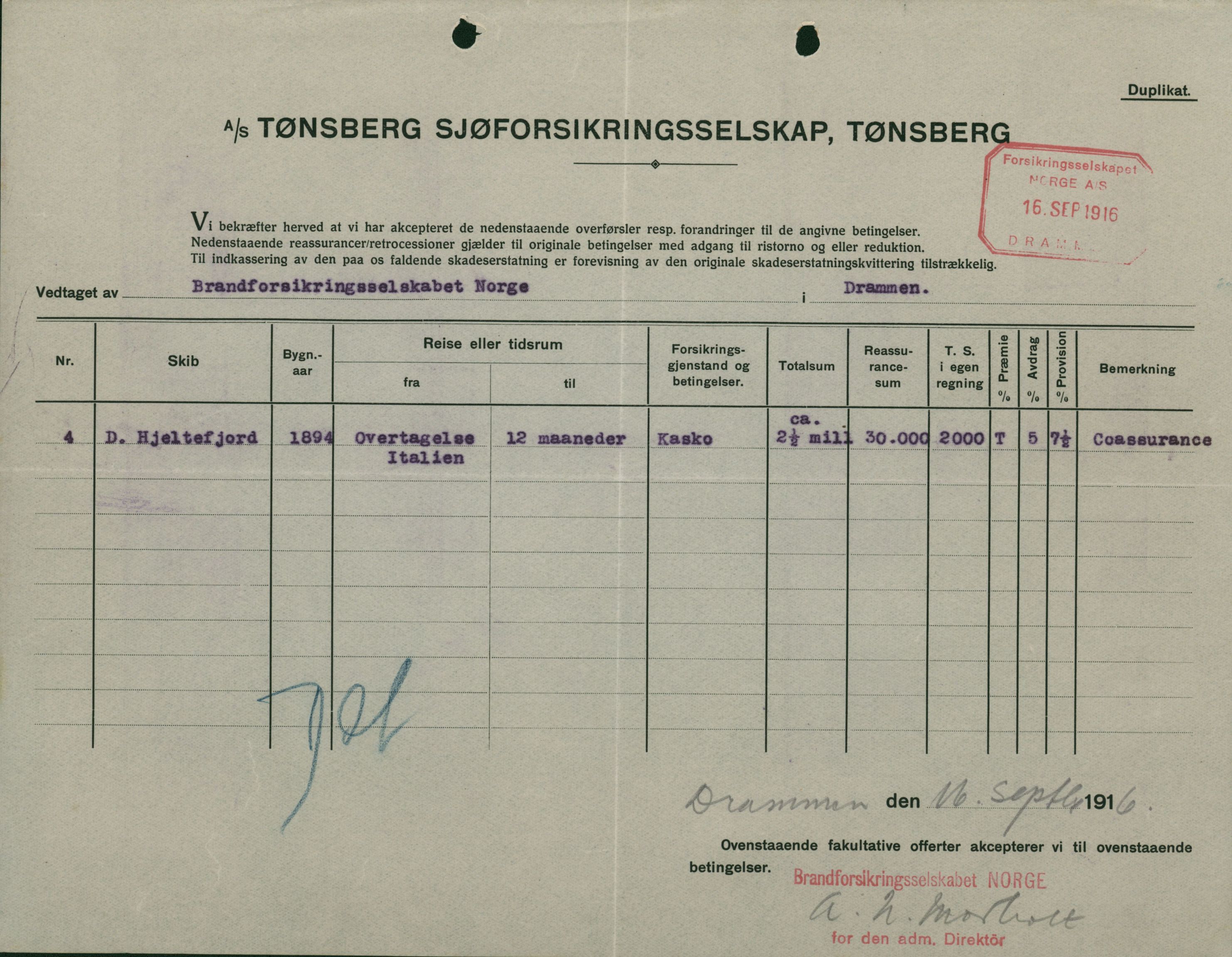 Pa 664 - Tønsberg Sjøforsikringsselskap, VEMU/A-1773/F/L0001: Forsikringspoliser, 1915-1918